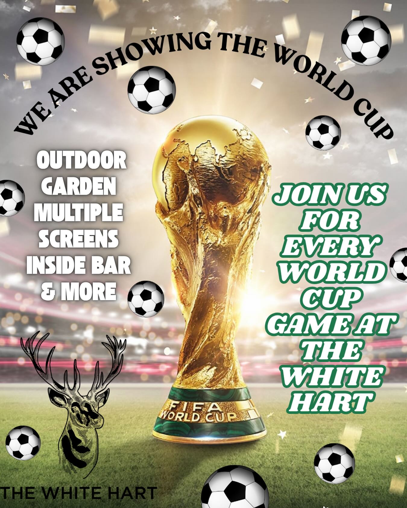 JOIN US FOR EVERY WORLD CUP
GAME AT THE WHITE HART!
⚽️OUTDOOR GARDEN ⚽️
⚽️MULTIPLE SCREENS⚽️
⚽️INSIDE BAR & MORE ⚽️
🏴 COME ON BOYS LETS BRING IT HOME 🏴