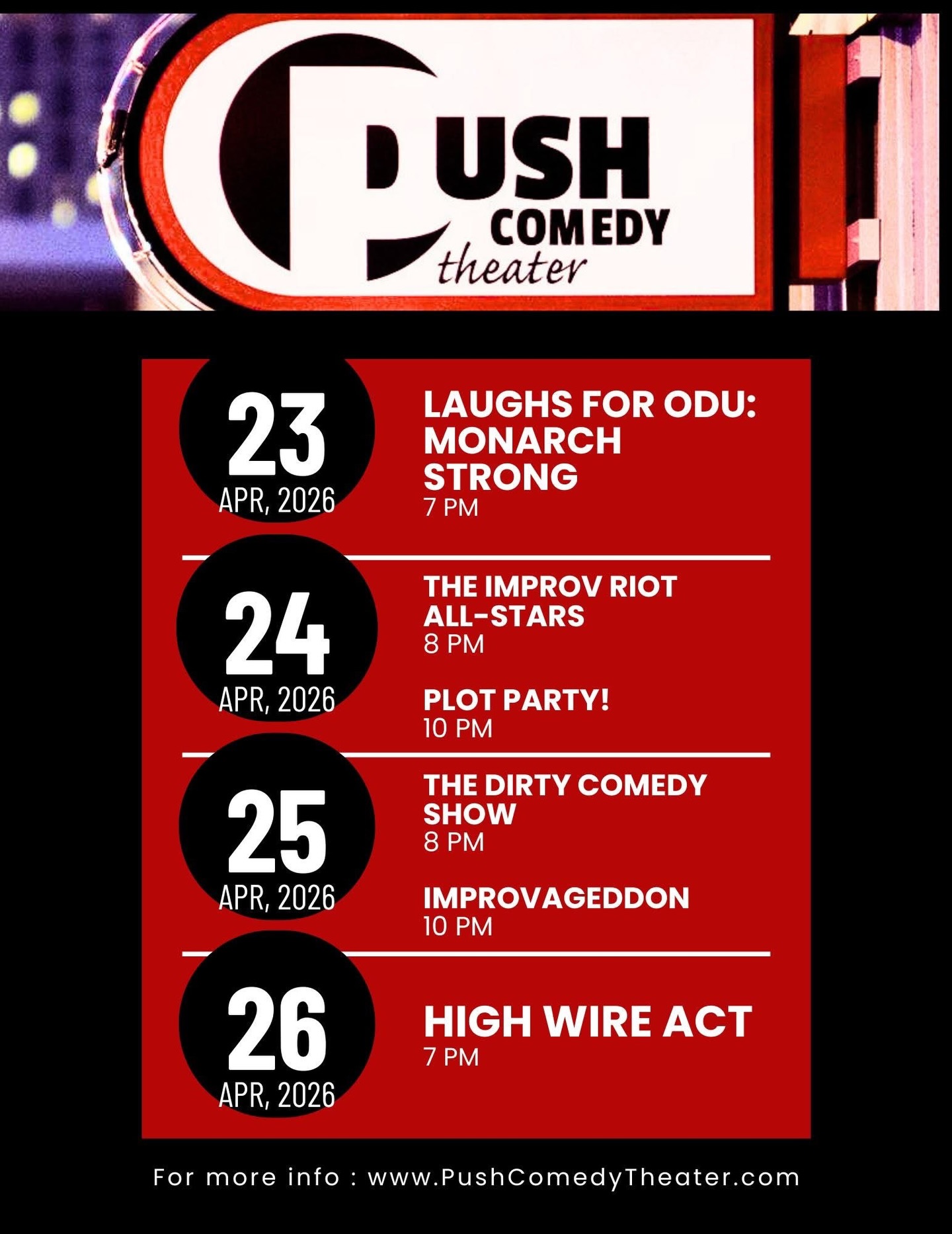 This weekend at Push Comedy Theater!!!
Thursday, April 23rd:
~ 7 p.m. ~ Laughs for ODU | Monarch Strong
Friday, April 24th:
~ 8 p.m. ~ The Improv Riot All-Star Comedy Show (April) - Hosted by Matt Cole
~ 10 p.m. ~ Plot Party! High Octane Comedy - Hosted by Mark Losavio
Saturday, April 25th:
~ 8 p.m. ~ The Dirty Comedy Show
~ 10 p.m. ~ IMPROVAGEDDON: The Deadly Rite of Spring VIII!!! - Hosted by Gaius Improvicus Caesar a.k.a. Ed Cardigan
Sunday, April 26th:
~ 7 p.m.~ High Wire Act: Comedy without a Net! - Hosted by Anthony Nobles
For more information and tickets visit PushComedyTheater.com !!!
#pushnfk #comedyshow #improv #improvcomedy #livecomedy