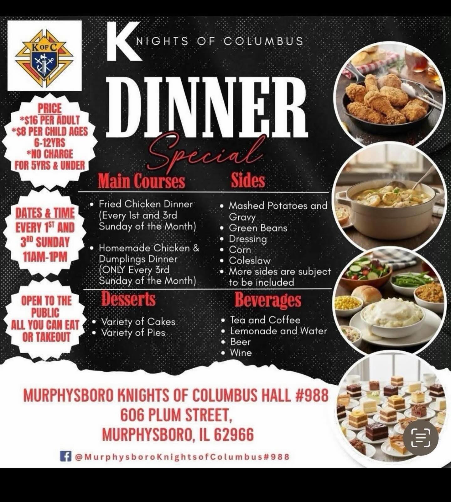 Come support CE BANDS this Sunday at the Knights of Columbus. Thank you to Local 988 here in Murphysboro for the support!
Craving comfort food without the cleanup? We’ve got just the thing.
Join us for a delicious Knights of Columbus Fried Chicken & Chicken and Dumplings Dinner—a hearty meal the whole family will enjoy.
📅 Sunday, April19
⏰ 11:00 AM – 1:00 PM
📍 Murphysboro Knights of Columbus Hall #988
606 Plum Street, Murphysboro, IL
🍽️ All-you-can-eat dine-in or convenient carryout available
👨👩👧👦 Open to the public — bring your family, friends, and appetite
Tips go to Crimson Express Band—help us support this amazing community organization!