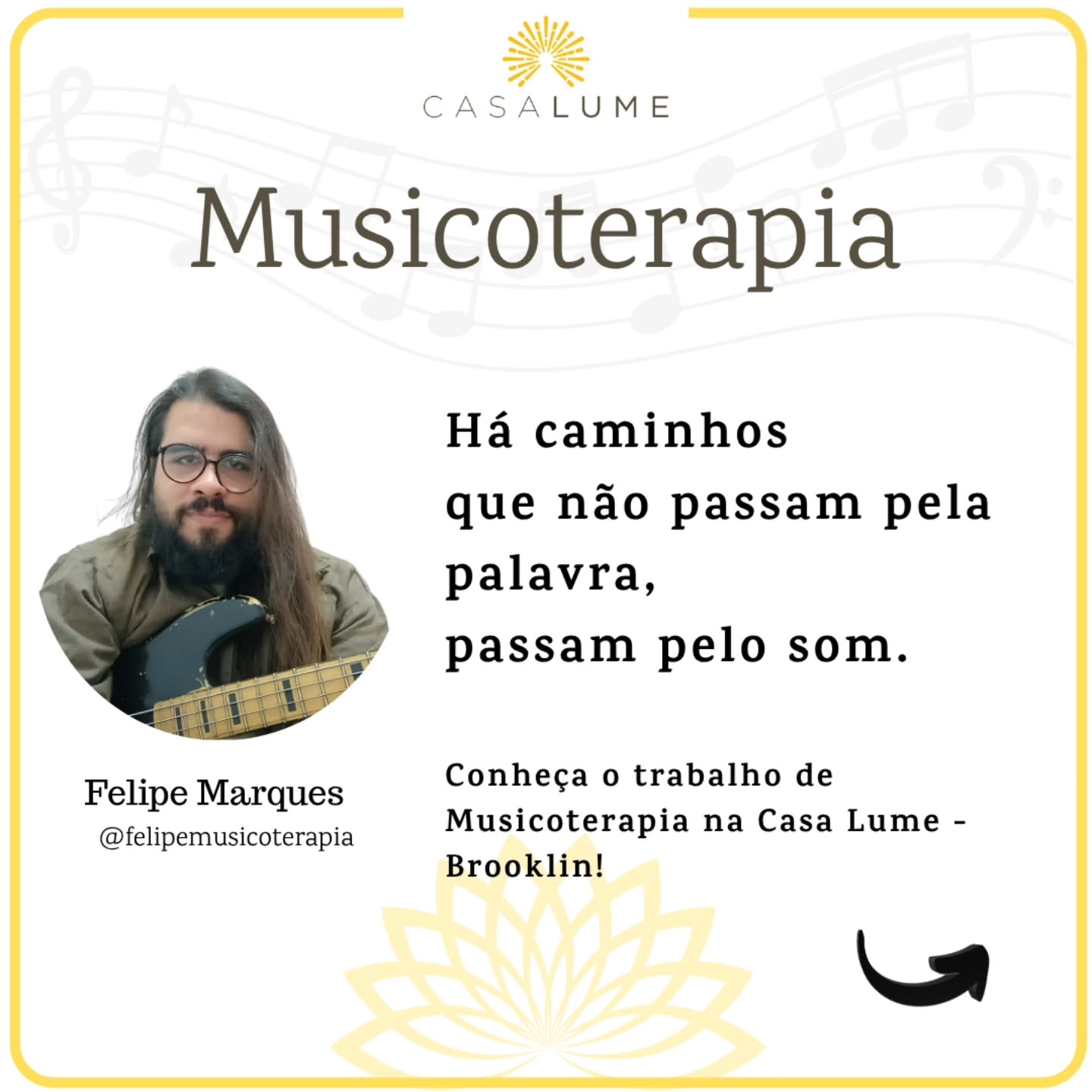 É com muita alegria que anunciamos essa parceria em alto e bom som!
Há momentos em que palavras não alcançam o limiar da expressão e ainda assim, algo em nós pede para ser ouvido.
A musicoterapia nasce nesse espaço: entre som, silêncio, investigação e presença.
Não se trata de cantar, tocar ou entender de música mas se permitir escutar o que existe dentro através da musicalidade.
Às vezes, o cuidado começa onde a fala termina e a música pode ser esse caminho.