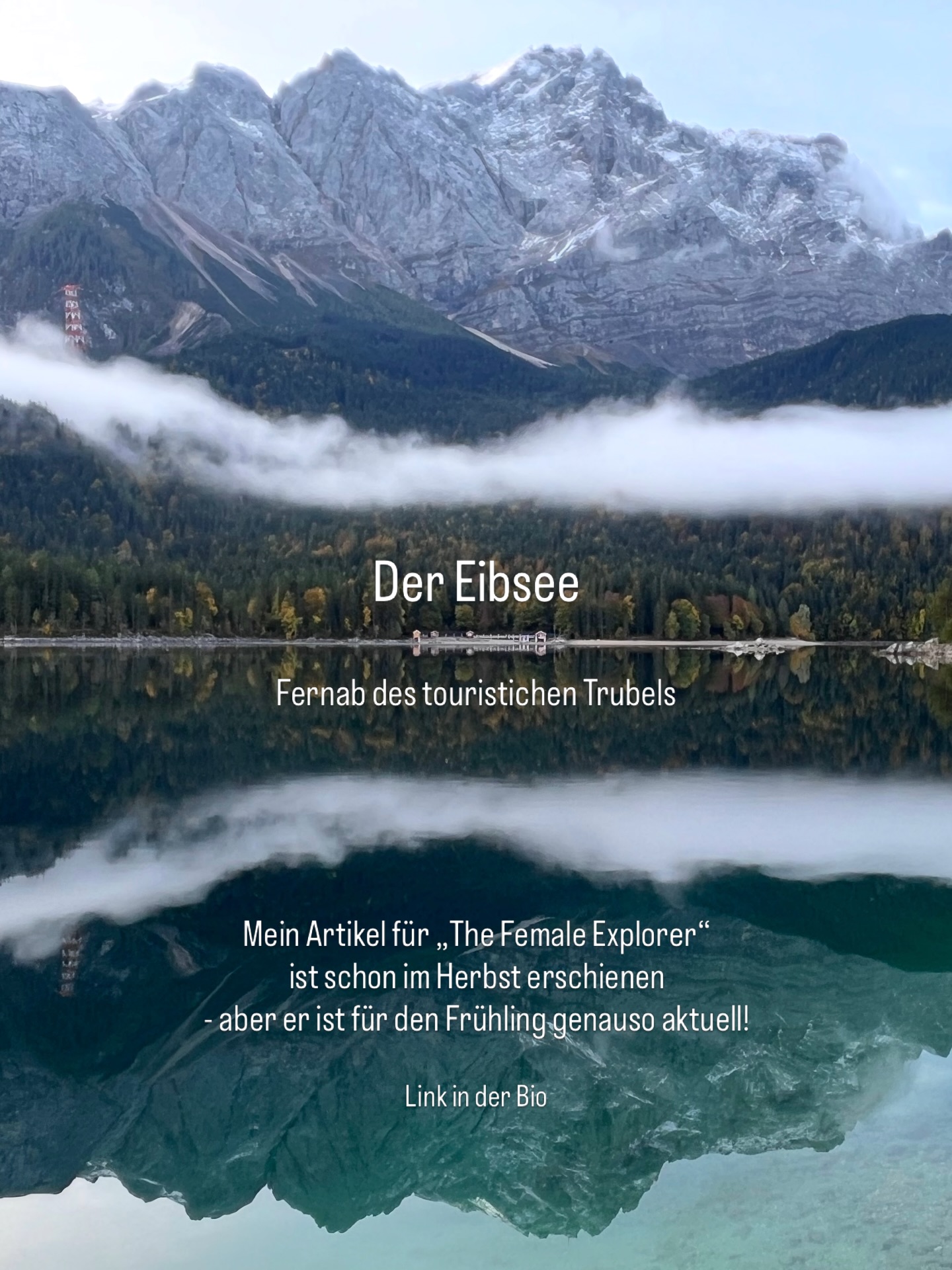 Für alle die gerade ein bisschen Abenteuer Inspiration gebrauchen können. Oder eine Idee für einen schönen Frühlingsausflug!
Mit vielen tollen Fotos, einer Karte zum Nachgehen und interessante Dinge rund um den See.
Und einen Geheimtipp gibt es auch!
Viel Spaß!
*
#thefemaleexplorer #eibsee #garmisch #alpen #naturliebe