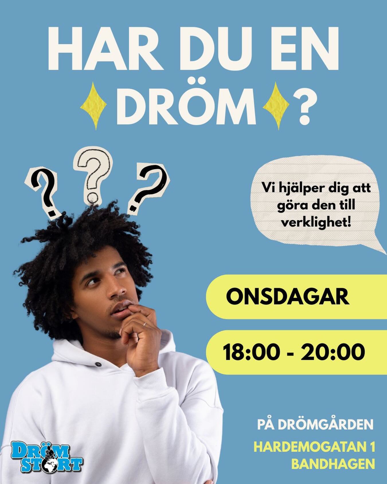 Har du en dröm du vill förverkliga? ✨
Vi finns här för att hjälpa dig ta första steget!
📍 Drömgården, Bandhagen
🗓 Onsdagar
⏰ 18:00–20:00
Din framtid börjar med en idé – låt oss bygga den tillsammans 💡
#drömmar #framtid #ungdom #drömstort #motivation