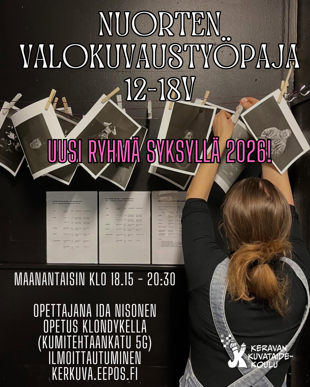 Maanantaisin klo 18.15–20.30 Klondykella
Opettajat: Ida Nisonen
Huom! uusi ryhmä!
Nuorten valokuvatyöpajassa opitaan valokuvauksen perusteet käytännönläheisesti sekä digitaalisesti että analogisesti. Kurssilla tutustutaan kameran toimintaan, valotukseen ja sommitteluun, harjoitellaan digikuvausta sekä kokeillaan mustavalkofilmikuvausta ja pimiötyöskentelyä. Ryhmä sopii aloittelijoille ja kaikille nuorille, jotka haluavat kehittää omaa visuaalista ilmaisuaan. @idanisonen_motherartist
