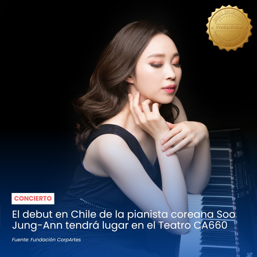 🎹✨ Un debut imperdible en la escena musical chilena ✨🎹
La destacada pianista coreana Soo-Jung Ann llega por primera vez a Chile para presentarse en el escenario del Teatro CA660, en una noche que promete virtuosismo, sensibilidad y una interpretación de alto nivel.
Reconocida por su profundidad expresiva y dominio técnico, la artista interpretará un repertorio que recorre a grandes compositores como Chopin y Debussy, en una experiencia íntima y envolvente que pone en valor la música clásica en su máxima expresión.
Una oportunidad única para conectar con la música en vivo en un espacio de excelencia acústica y artística.
📍 Lugar: Teatro CA660, Fundación CorpArtes (Rosario Norte 660, Las Condes)
📅 Fecha: Miércoles 29 de abril
🕒 Hora: 20:00 hrs
🎟️ Entradas disponibles en www.corpartes.cl
Para más información sobre esta y otras experiencias culturales, visita www.proescenica.cl