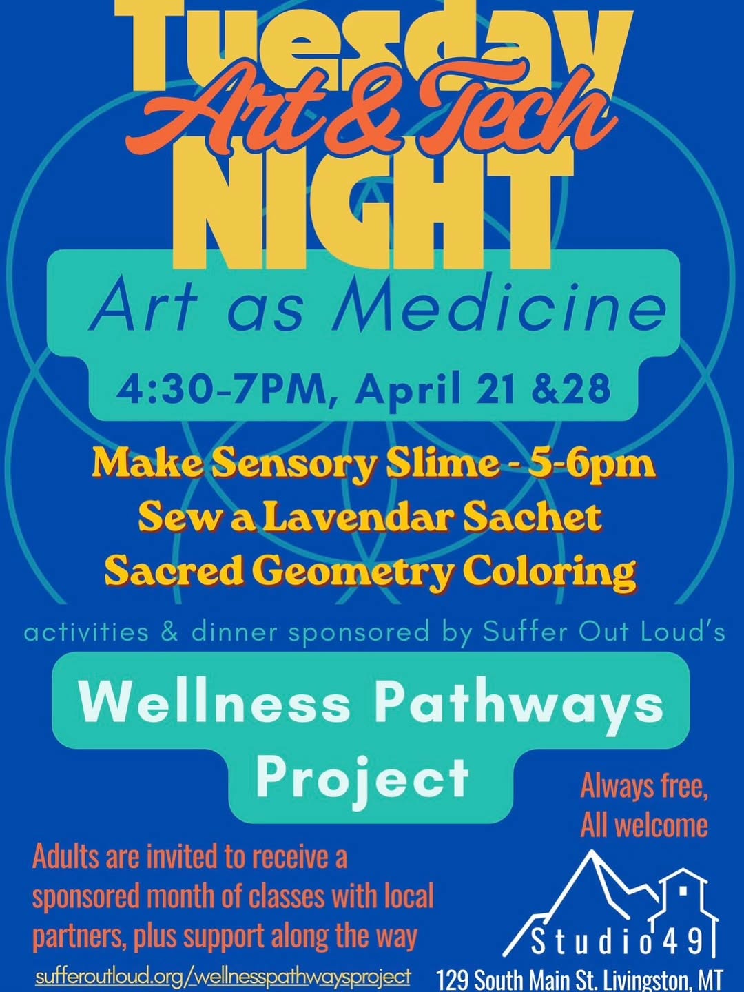 At @studio49_mt Join us for an extra occasion the next two Tuesday Art Nights - sponsored by @sufferoutloud “Wellness Pathways Project”
We will have some sensory-specific activities for you and your little ones to participate in, showcasing the ways art can be translated into medicine and care for ourselves when we need it most.
The Wellness Pathways Project is a free program exploring how movement and community can support mental health in rural Montana. They will have an opportunity for adults to sign up for a month of sponsored classes with local partners and support along the way. If you can’t make it but are interested, sign up through the URL below!
sufferoutloud.org/wellnesspathwaysproject
Thank you @sufferoutloud for sponsoring these two weeks, the meal for our community, and materials used to create these artistic forms of care. Can’t wait to have you there!
