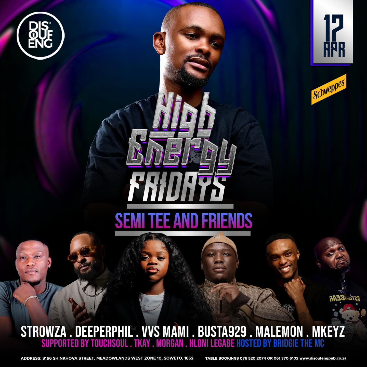 🚨 HIGH ENERGY FRIDAYS IS TONIGHT! 🔥
Semi Tee & Friends bringing pure heat to Dis Ouf Eng!
Line-up:
Strowza • DeeperPhil • VVS Mami • Busta929 • Malemon • Mkeyz
Supported by: TouchSoul • Tkay • Morgan • Hloni Legabe
Hosted by: Bridgie The MC
If you’re in Soweto or pulling through Jozi — this is the move! Non-stop amapiano, vibes & good energy all night.
📍 3166 Shinkova Street, Meadowlands West Zone 10, Soweto
🕒 Starts from 12PM till late
Table bookings: 076 520 2074 or 061 370 6102