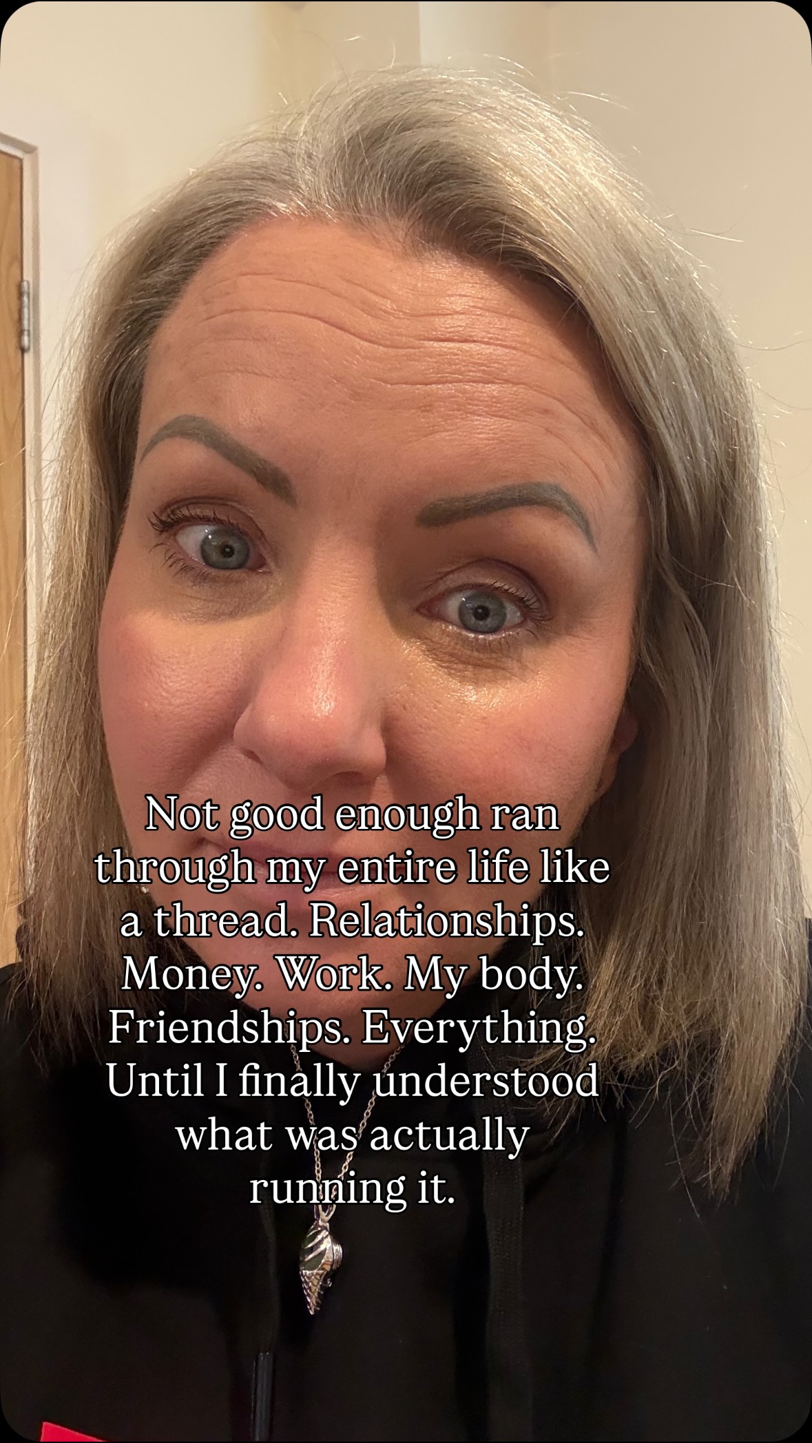 Not good enough ran through my entire life like a thread.
In relationships I was never quite the one who was chosen first. In friendships I was the useful one, the generous one, the one who showed up until I had nothing left to show up with and then discovered what some of those friendships were actually built on.
In work I built a six figure business to prove I was enough. Then watched it collapse and had to face the version of me I had been outrunning the whole time.
With money I felt the dread every single time. The tightening. The not quite believing I was allowed to have it and keep it.
In my body I spent years trying to make myself acceptable enough to deserve love.
Not good enough was the filter through which I saw everything. Every opportunity. Every relationship. Every time something good arrived and something in me found a way to confirm what I had always believed.
I didn’t know it was a belief. I thought it was just the truth about me.
Until I went to the root of it.
Not to understand it. To actually change what was living there. In the body. In the nervous system that had been running this programme faithfully since I was a child.
When that changed everything changed.
The money. The relationships. The choices. The way I wake up in the morning.
I am freer now than I have ever been. Not because life is perfect. Because the not enough stopped running the show.
That is what Regulate to Receive creates.
Founding rate £297. Starts 5 May 2026. Link in bio.
#notgoodenough #selfworth #nervoussystemhealing #womenswellbeing #regulatetoreceive
