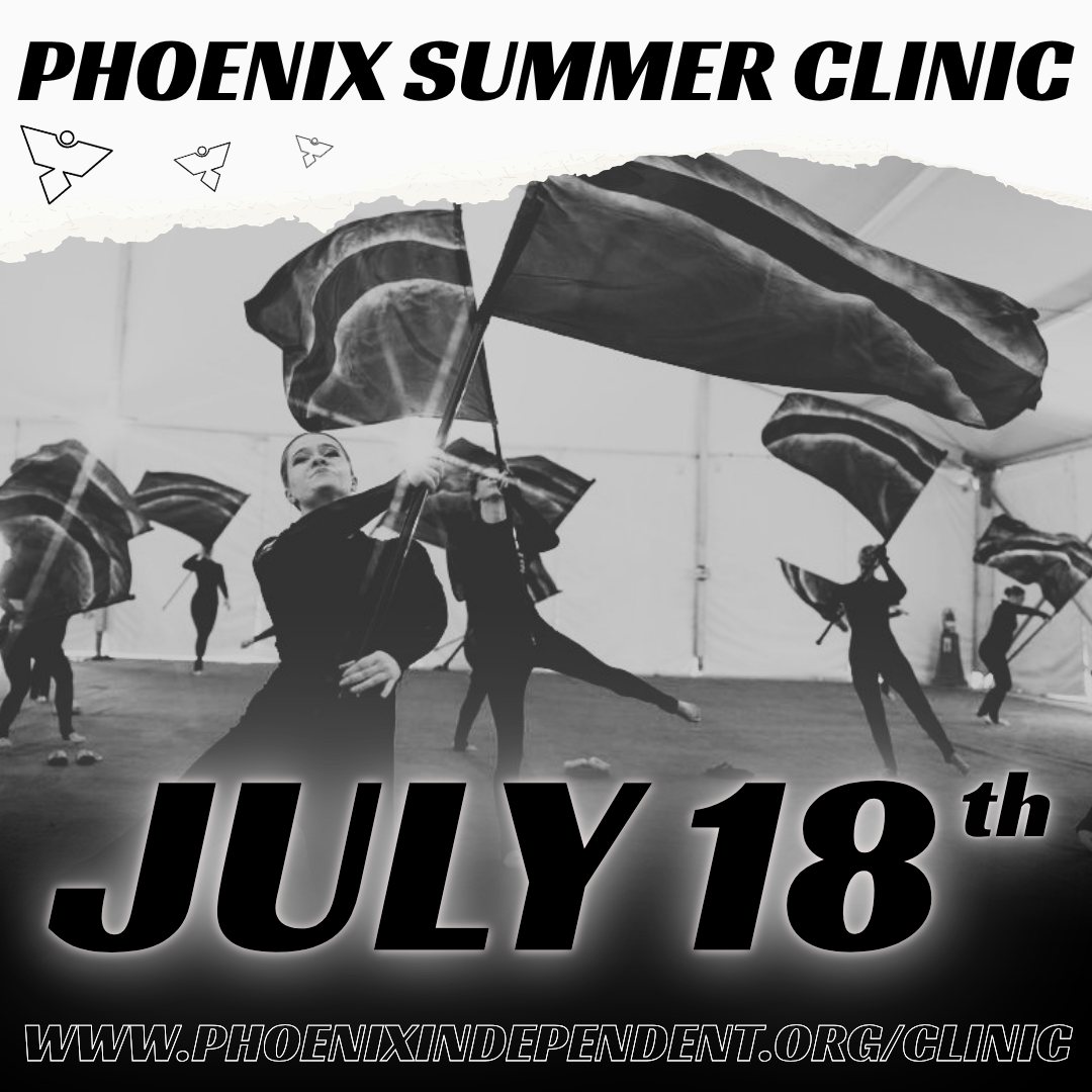 Summer Clinic Pre-Registration is OPEN NOW! Spin with your favorite Phoenix members, alumni, and staff! There will be sessions for all skill levels, from introductory to advanced, on flag, rifle, sabre, and dance. All are encouraged to attend!
https://www.phoenixindependent.org/clinic
When: Saturday, July 18th - 12:00 PM - 6:00 PM (Check-in opens at 11:30 AM)
Where: Springfield Holland HS, Holland, OH
Cost: $30 (Includes T-shirt, and entry into Raffle, lunch will not be provided)
Pre-register now! (Register before June 18th to guarantee your free tee!)
https://www.phoenixindependent.org/product-page/2026-phoenix-summer-clinic-pre-registration