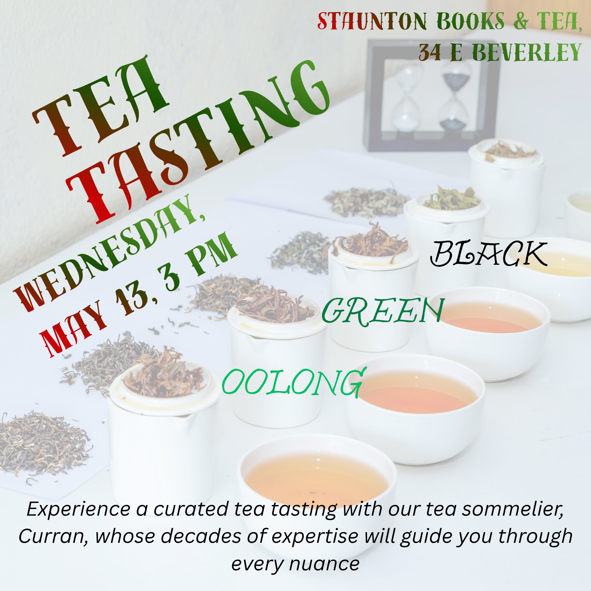 Next Wednesday, join us for the tea tasting. We picked six black, green, and oolong that are not in our regular menu. #stauntonva #downtownstaunton #lovestaunton #visitstaunton #stauntonvirginia