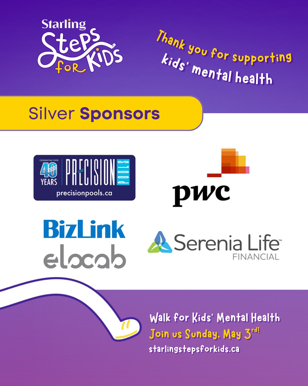 ✨Steps for Kids Sponsor Spotlight: Thank you to our Silver Steps for Kids Sponsors!
@precision_pools
@pwc_canada
@serenialife
#BizLink
Your generosity helps to show families they are not alone by connecting them with counselling,
crisis intervention, and community mental health resources.
Do you want to be part of something meaningful this Children's Mental Health Week?
👉 Register for Steps for Kids at www.starlingstepsforkids.ca
💛 Help us raise funds and spread awareness for kids' mental health
👟Walk with the community on May 3rd!
#StepsForKids2026 #LittleStepsBigImpact #ChildrensMentalHealthWeek #KidsMentalHealth #MentalHealthAwareness #WaterlooRegion