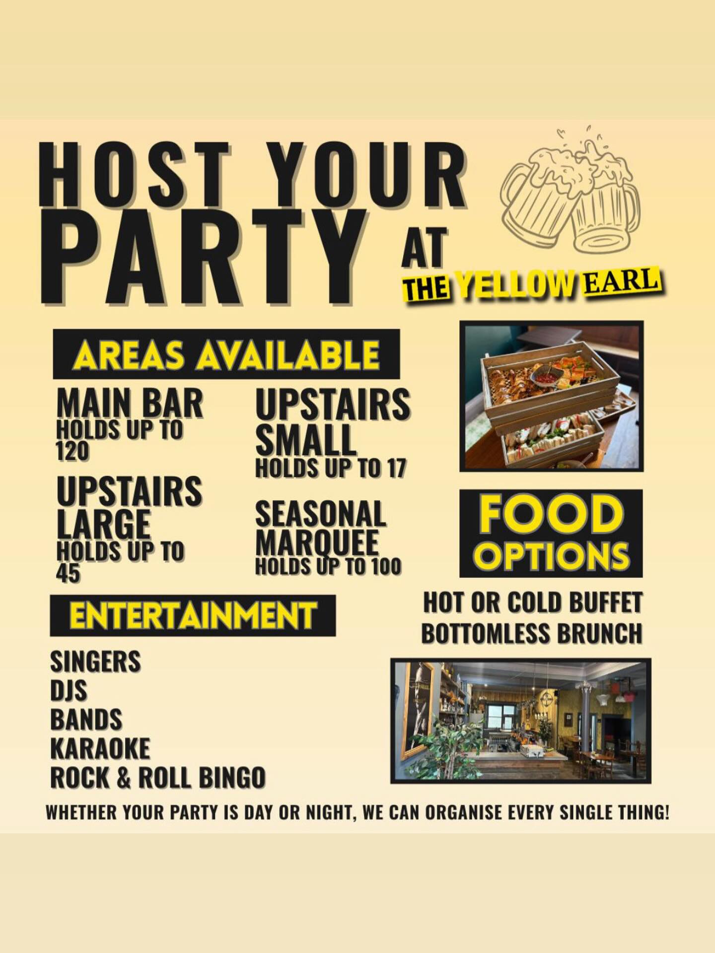 Did you know it’s free to hire out
The Yellow Earl
Take the hassle out of organising your party
let us sort everything for you…
Easy peasy
✨We are taking bookings for private parties, public parties or just table reservations.
✨We will have 4 areas to hire this year; main bar, upstairs large room, small upstairs room and the marquee. for parties from 10 people up to 130 guest’s
🎵 Entertainment options:
Live DJ
Live Singers
Live Band
Rock and roll bingo
Beer Pong
🍔 Food options:
Buffets (hot or cold)
Main menu meal’s
Bottomless brunch
Getting in touch:
📞 01946 691450
📱 WhatsApp: 07510 427358
📥 Facebook/instagram
📧 bookings@theyellowearl.com
