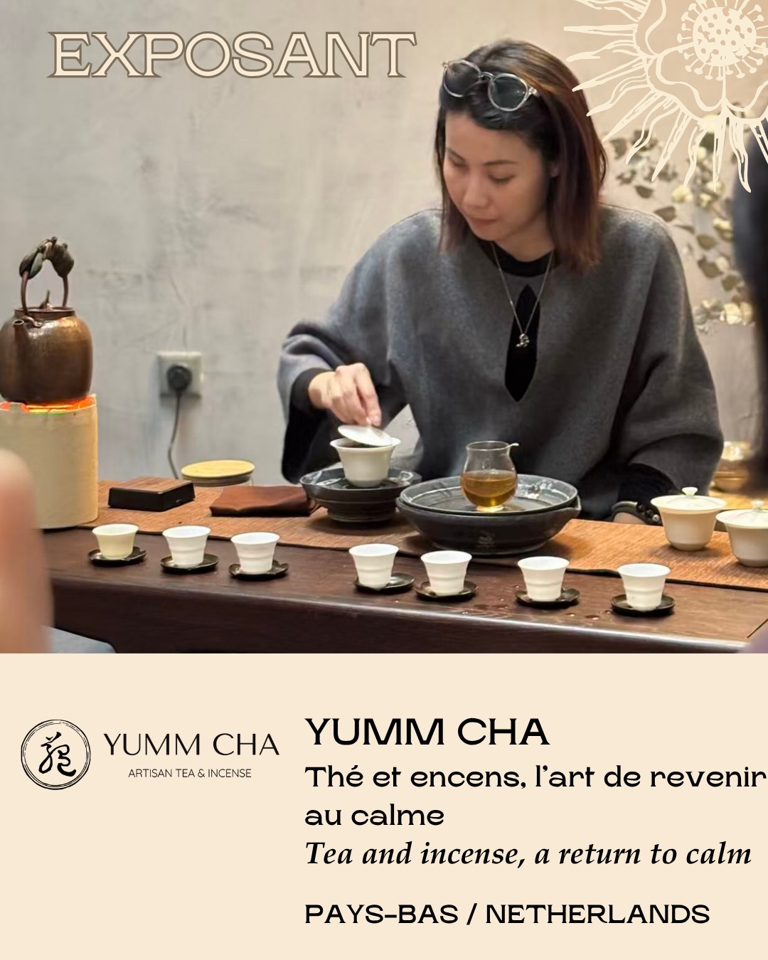 đ«đ·âš NOUVEL EXPOSANT â YUMM CHA âšâšđTaĂŻwan / Chine / Pays-Bas
ThĂ© et encens, lâart de revenir au calmeâšNĂ© de racines taĂŻwanaises et cantonaises, aujourdâhui installĂ© Ă Amsterdam, YUMM CHA propose une sĂ©lection de thĂ©s artisanaux primĂ©s de TaĂŻwan et de Chine, ainsi que des encens naturels issus de maisons expertes.
đ La maison travaille avec des fermes Ă©cologiques de confiance Ă TaĂŻwan, au Guangdong et au Fujian, et met en avant des thĂ©s honnĂȘtes, authentiques, sans arĂŽmes ajoutĂ©s. Chaque feuille est choisie avec prĂ©cision, en indiquant la montagne, le cultivar et le procĂ©dĂ©, afin que chaque tasse rĂ©vĂšle son terroir vertical.
đ± Oolongs artisanaux, thĂ©s de terroir, bois dâagar, santal et encens botaniques : YUMM CHA relie le thĂ© et lâencens comme deux voies de prĂ©sence. Une invitation Ă ralentir, respirer, goĂ»ter, et rencontrer des artisans qui travaillent loin de la production de masse.
à découvrir le dimanche 14 juin à la Maison Internationale.
đŹđ§âš NEW EXHIBITOR â YUMM CHA âšâšđTaiwan / China / Netherlands
Tea and incense, the art of returning to stillnessâšRooted in Taiwan and Guangdong, and now based in Amsterdam, YUMM CHA offers award-winning artisanal teas from Taiwan and China, alongside natural incense crafted by expert makers.
đ The house works closely with trusted ecological farms in Taiwan, Guangdong, and Fujian, focusing on honest, authentic teas with no added flavours. Each tea is carefully selected, with its mountain, cultivar, and process clearly shared, so every cup can reveal its vertical terroir.
đ± Artisanal oolongs, terroir teas, agarwood, sandalwood, and botanical incense: YUMM CHA brings tea and incense together as two paths toward presence. An invitation to slow down, breathe, taste, and meet artisans working far from mass production.
To discover on Sunday, June 14 at the Maison Internationale.
đ Paris Tea Festival âšâšđ 14 juin 2026 10h-19hâšđ La Grande Rencontre Maison Internationaleâš(65 exposants, 25 confĂ©rences, tables rondes et les plus grands noms du thĂ© Ă Paris)âšđ Billetterie disponible
#ptfouiouiouiđ„ #ParisTeaFestival #YummCha