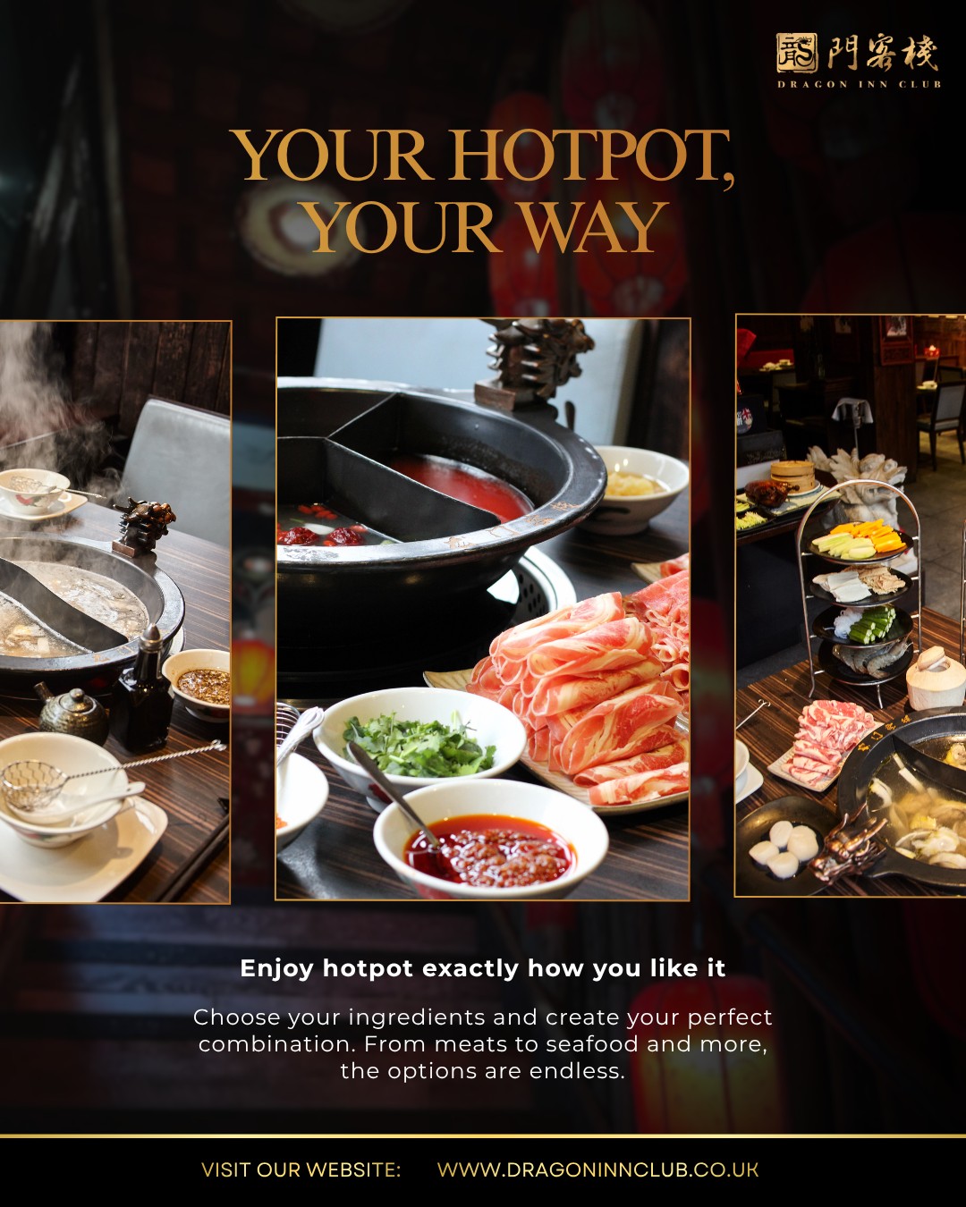 Make every hotpot experience unique. Mix, match, and create your ideal meal. It’s all about flavour and fun. Join us and try it today.
#Dragoninclub #Sichuan #Sichuanhotpot #dimsum #london #pimilco #londonvictoria #buckinghampalace #chelsea #theatres