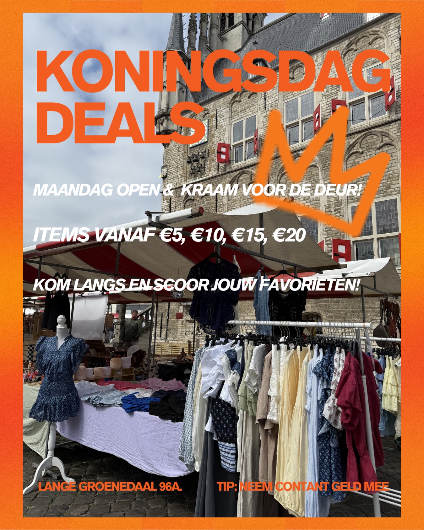 🧡 KONINGSDAG SALE 🧡👑
Maandag staan wij met een kraam voor de deur én is de winkel open 🛍️✨
Scoor de leukste items al vanaf €5,- 😍
Rekken met €5, €10, €15, €20 en meer!
Kom gezellig langs en shop jouw favorieten 🧡
📍 Lange Groenendaal 96A ⏰ 09:30-17:00 uur
Tip: neem contant geld mee 💸
