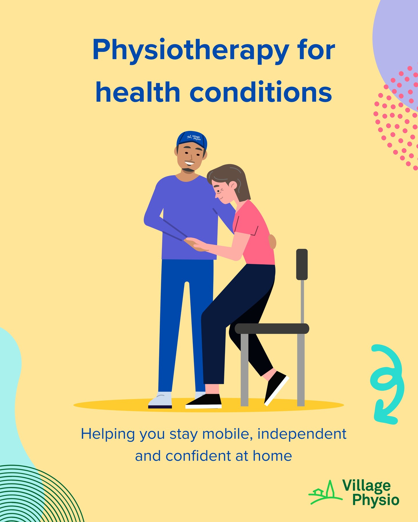 Living with a health condition can affect how you move, your energy, your confidence, and your independence. Simple things like walking, getting up from a chair, or climbing the stairs can become harder over time.
That’s where physiotherapy can help. At Village Physio, we support people living with long-term health conditions to maintain movement, improve strength, and stay as independent as possible – all within the comfort of their own home.
We regularly help people with:
– Cancer and recovery during or after treatment
– Cardiovascular conditions
– COPD and breathlessness
– COVID-19 recovery
– Dementia
– Palliative care support
These conditions can lead to:
– Muscle weakness
– Fatigue
– Reduced mobility
– Poor balance
– Breathlessness
– Loss of confidence moving
Physiotherapy focuses on what matters day to day – helping you move safely, maintain strength, and keep doing the things that are important to you.
Our home visits include:
– Strength and mobility exercises
– Balance and walking practice
– Breathing support where needed
– Functional rehab (getting up, moving safely at home)
– Advice for carers and family
All sessions are one hour, giving us time to work properly on real-life movement in your own environment.
No GP referral needed.
We cover Rotherham, Sheffield, Doncaster and Barnsley.
If you’d like to arrange a visit or ask a question, feel free to get in touch.