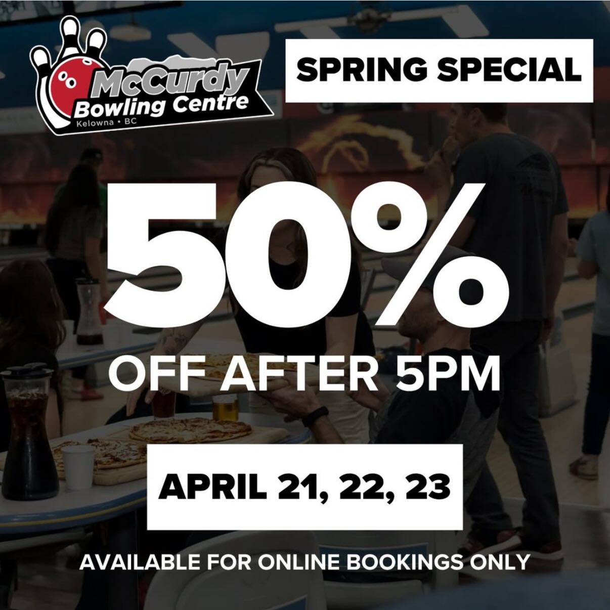 Tonight starts a 3-day deal for 50% off bowling 😲
Book online at www.mccurdybowl.com
➡️ click online reservations
Deal automatically applies
See you tonight on the lanes! #kelowna #bowling #springdeal