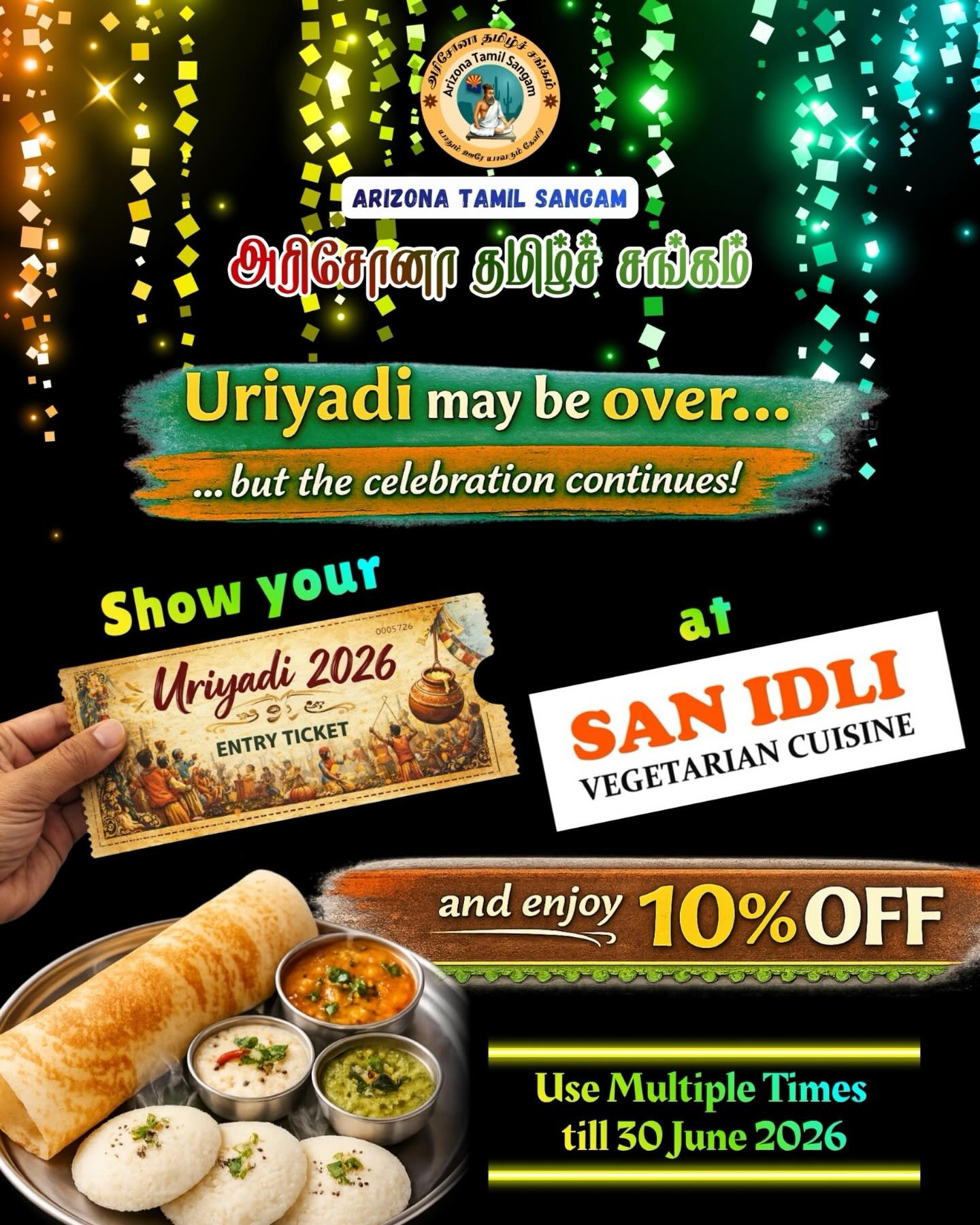 โจ๐ ๐๐ฉ๐๐๐ข๐๐ฅ ๐๐ซ๐๐๐ญ ๐๐จ๐ซ ๐๐ฎ๐ซ ๐๐ซ๐ข๐ฒ๐๐๐ข ๐๐๐ซ๐ญ๐ข๐๐ข๐ฉ๐๐ง๐ญ๐ฌ!โจ
Your Uriyadi 2026 ticket just got even better ๐ show it at ๐๐๐ง ๐๐๐ฅ๐ข ๐๐๐ ๐๐ญ๐๐ซ๐ข๐๐ง ๐๐ฎ๐ข๐ฌ๐ข๐ง๐ ๐๐ง๐ ๐๐ง๐ฃ๐จ๐ฒ ๐๐% ๐๐
๐
๐ฒ๐จ๐ฎ๐ซ ๐ฆ๐๐๐ฅ.
AZTS going digital has its perks, but this one is something special! Your ticket is always with you, ready whenever those cravings kick in ๐ฝ๏ธ
๐๏ธ Valid until: ๐๐ฎ๐ง๐ ๐๐, ๐๐๐๐
๐ Bonus: ๐๐ฌ๐ ๐ข๐ญ ๐ฆ๐ฎ๐ฅ๐ญ๐ข๐ฉ๐ฅ๐ ๐ญ๐ข๐ฆ๐๐ฌ!
Big thanks to San Idli Vegetarian Cuisine for this generous offer! Enjoy the extra savings ๐ฅ