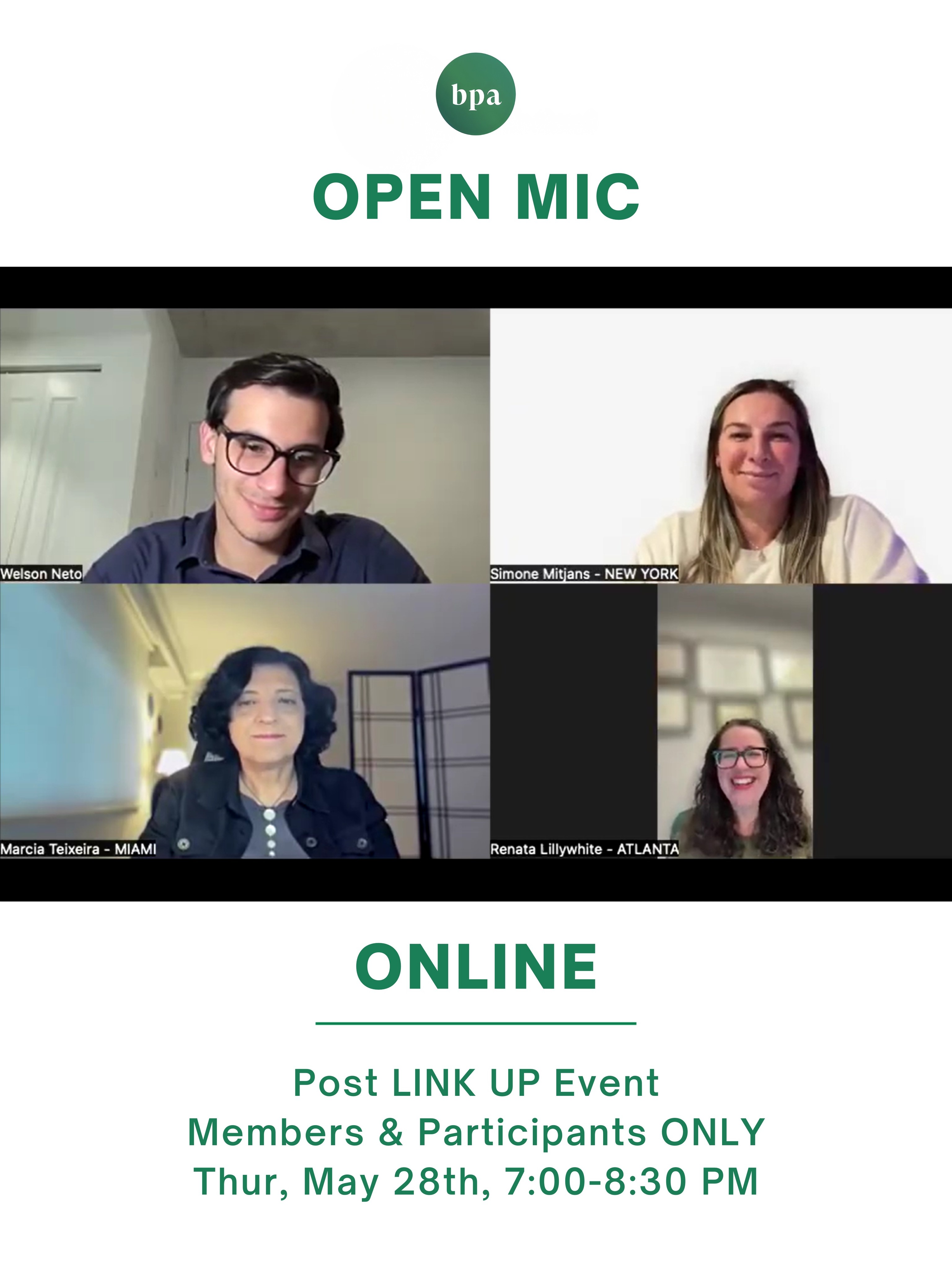 Expect inspiring conversations, valuable insights, and the vibrant BPA energy you already know and enjoy!
📅 Next Event (Online Members & LINK UP Visitors - Open Mic):
🗓 Thur, May 28th | ⏰ 7:00-8:30 PM
👉 Save your spot now, LINK IN BIO 👈
Let’s connect, collaborate, and grow, one conversation at a time.
.
.
.
#OpenMic
#NetworkingEvent #BrazilianProfessionalsAbroad
#ProfessionalGrowth