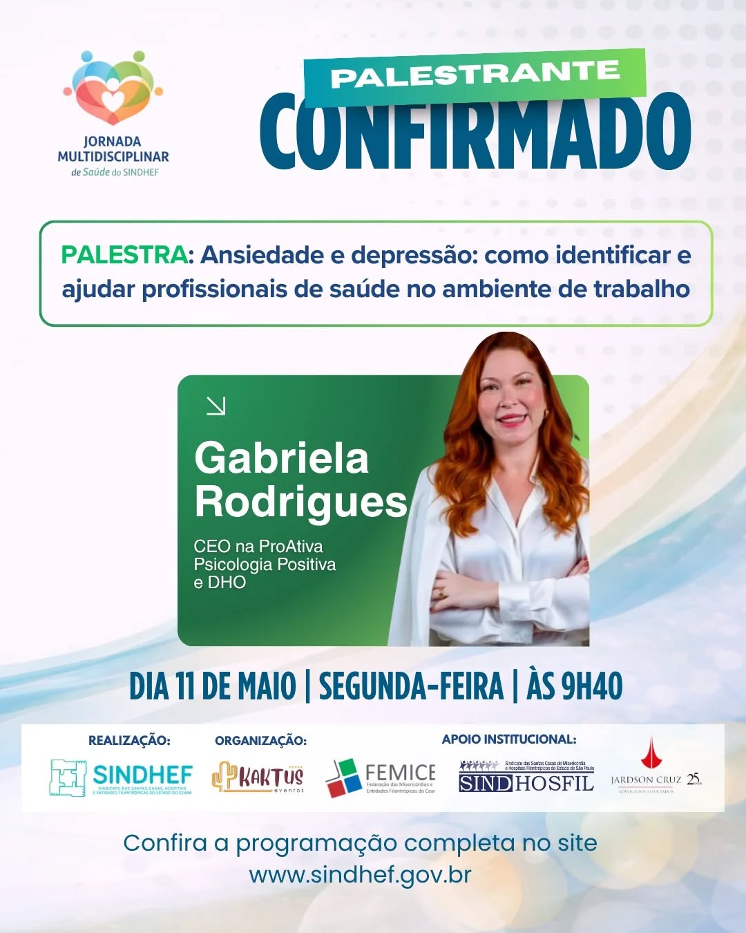 Ela está confirmada. E o tema é daqueles que não podem mais ser ignorados.
Ansiedade e depressão têm impactado diretamente a rotina dos profissionais de saúde — e saber identificar e agir pode fazer toda a diferença no cuidado e nos resultados.
Na I Jornada Multidisciplinar de Saúde do SINDHEF, Gabriela Rodrigues, CEO na ProAtiva Psicologia Positiva e DHO, conduz uma palestra essencial para quem quer ir além do técnico e atuar com mais consciência, sensibilidade e preparo no ambiente de trabalho.
🗓 11 de maio | segunda-feira
⏰ Às 9h40
Se você faz parte da área da saúde, essa é uma conversa que precisa estar na sua agenda.
Garanta sua participação.
🔗 Inscrições no link da bio @sindhef_patronal