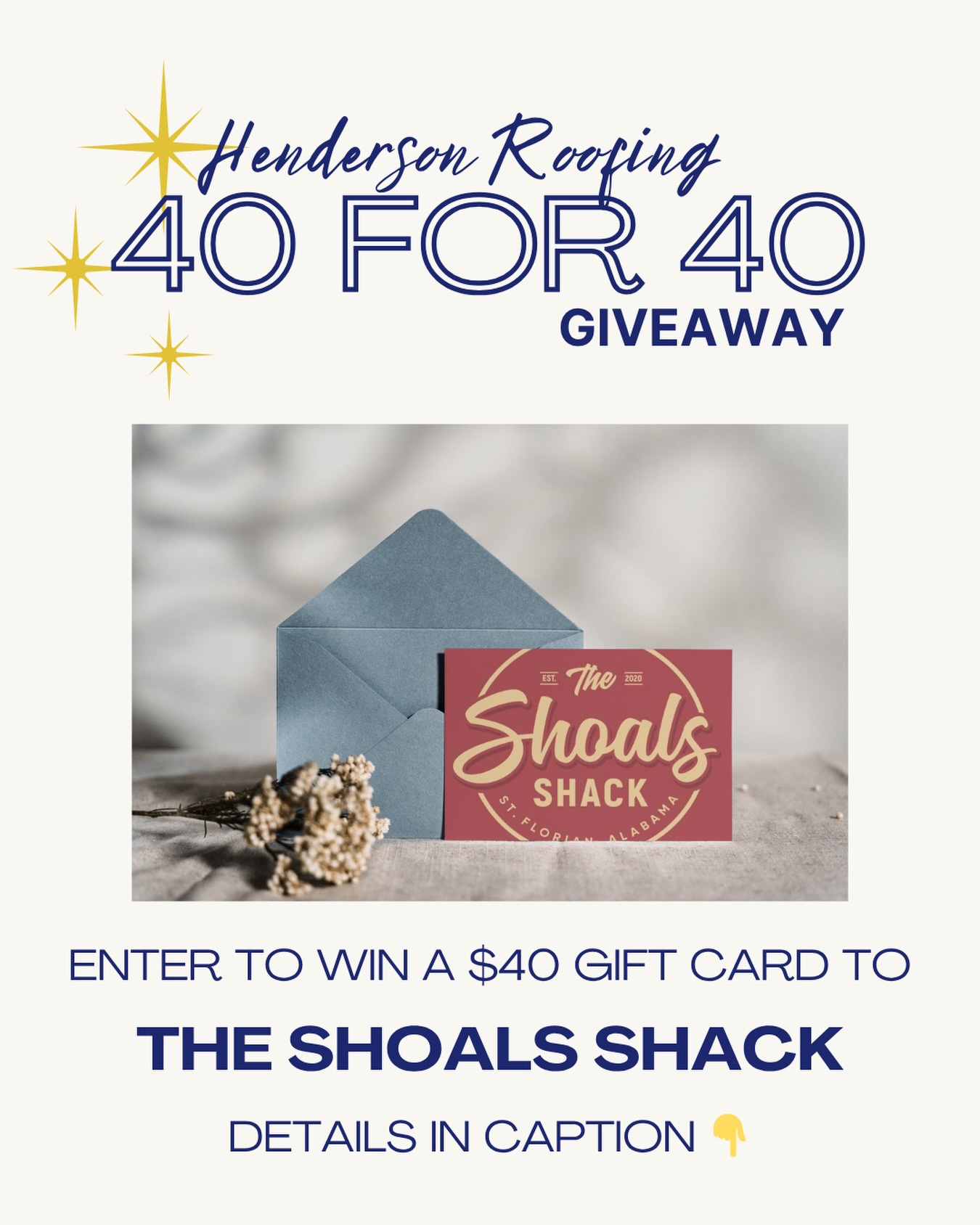 🎉40 FOR 40 GIVEAWAY🎉
Win a $40 gift card to The Shoals Shack!
How to enter:
1. Follow @hendersonroofing
2. Like this post
3. Tag a friend in the comments
4. Share this post
Winner will be announced on 5/25 from this page. Dont forget to hop over to our Facebook account and enter there too for an extra chance! 👀