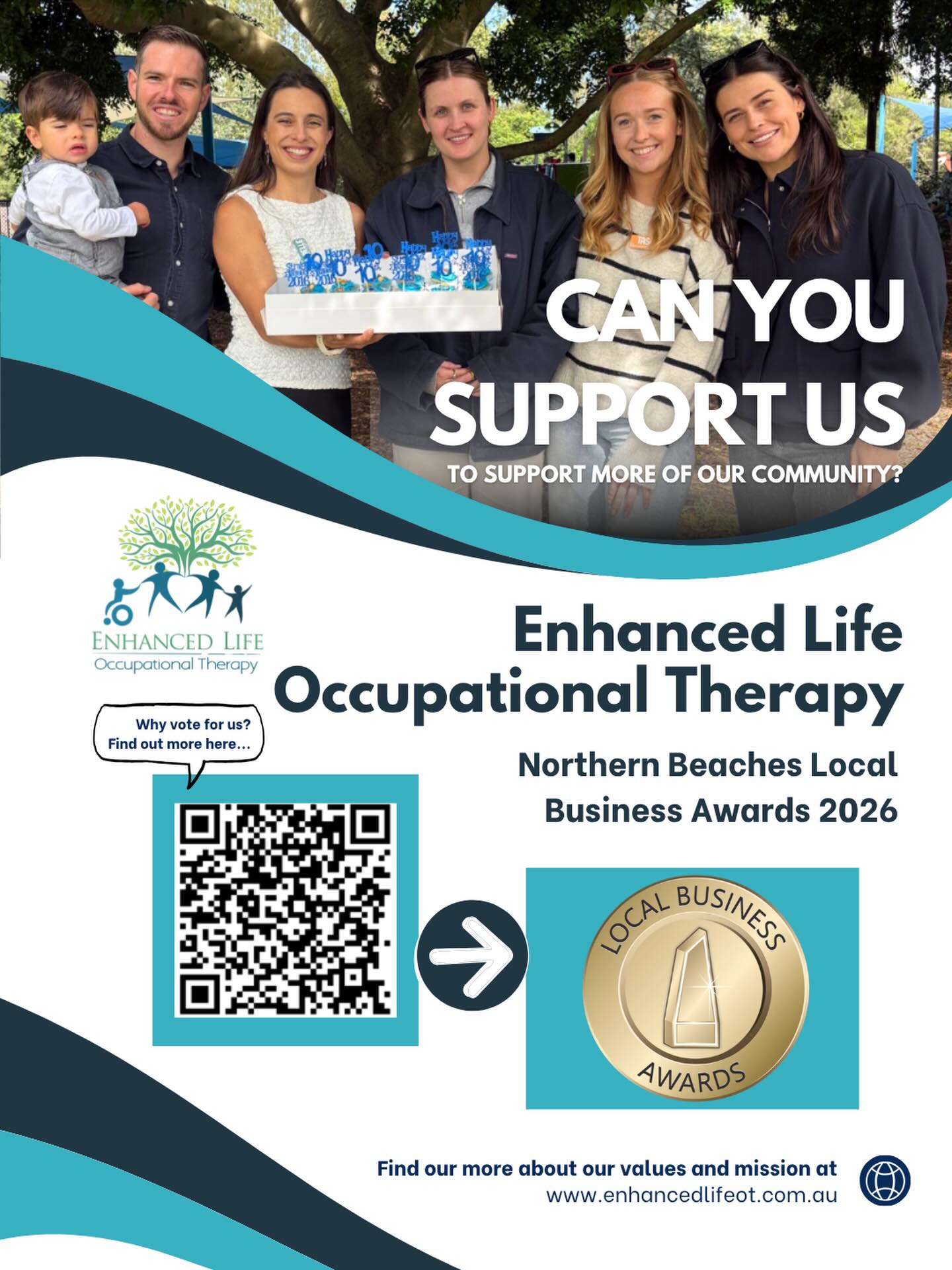 Do you have a minute? 🩵
We are so excited to be nominated for the Northern Beaches Local Business Awards in the health improvement category for 2026!
Today is the last chance to vote for Enhanced Life Occupational Therapy and we would be so grateful for your support.
We would truly appreciate your vote. It means a lot to our small, family-run business and helps us continue doing the work we love in our community.
Voting takes less than one minute and would mean the world to us, please scan the QR code above or click the button below.
Thank you for being part of our Enhanced Life community and for trusting us with your child’s journey.
#northernbeachesbusinessawards #voteforus #supportus #northernbeacheslocal #occupationaltherapy