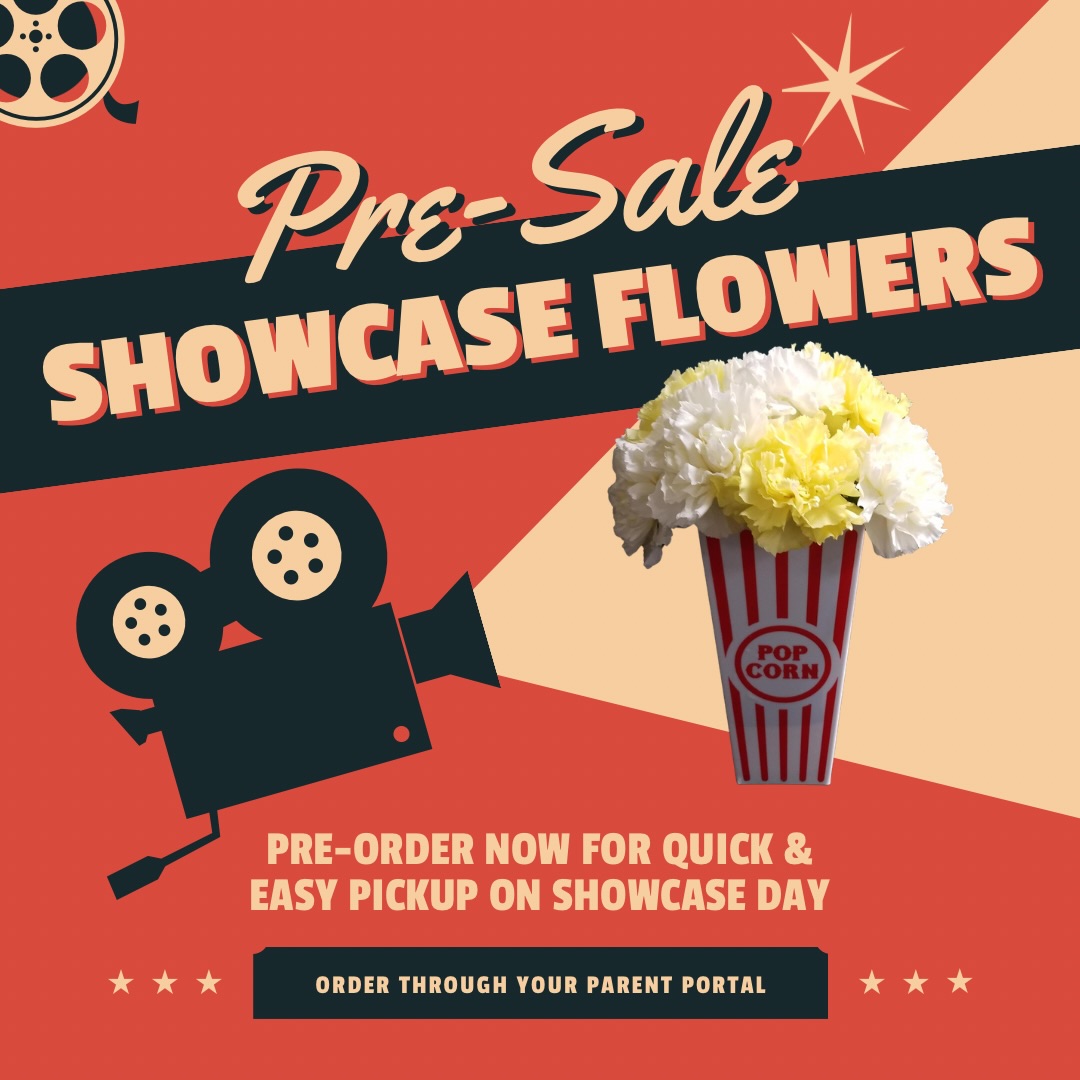 Pre-sale showcase flowers are now available! You can place your order through your parent portal π
