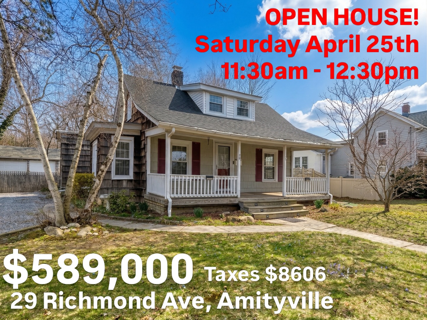 OPEN HOUSE ALERT!
29 Richmond Ave, Amityville
Saturday, April 25, 11:30am–12:30pm
- Price: $589,000
- Taxes: $8,606/year
Stop by to tour the property, ask questions, and discuss financing options. Light refreshments provided.
#OpenHouse #Amityville #LongIslandRealEstate #RealEstate #HomeBuying HouseHunting AmityvilleNY