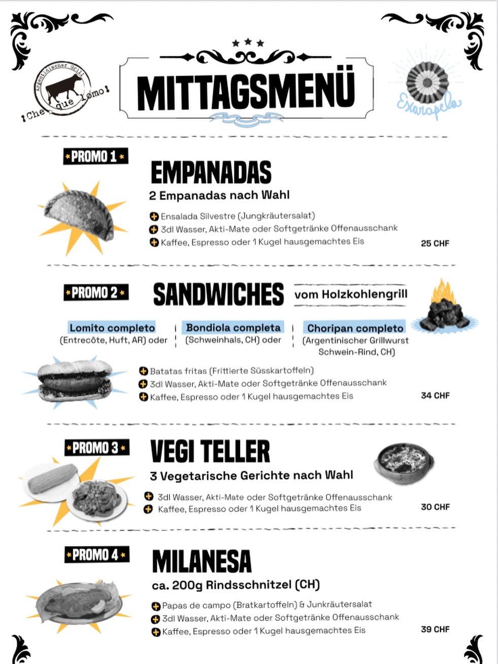 Deine Lieblingsgerichte bei uns auf der Mittagskarte? Oder fehlt etwas? Lass uns wissen!
Komm vorbei und geniesse ein Stück Argentinien!
#chequelomo #lunch #gastronomia #foodlover #basel
