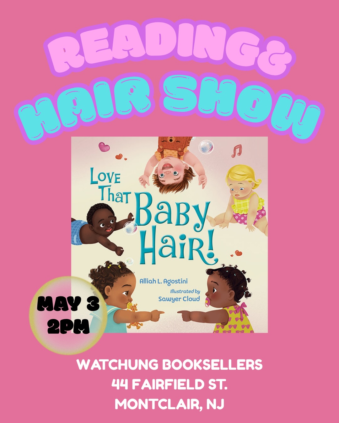Are you ready for the LOVE THAT BABY HAIR read-aloud and HAIR SHOW??! Let’s celebrate baby hair in all of its beautiful forms as we read, strut, and shake what our parents did (or didn’t! Haha) give us together. I can’t wait!!! Join me at @watchungbooksellers Sunday, May 3 at 2pm. 👶🏾👶🏿👶🏽👶🏼👶🏻 I can’t wait!