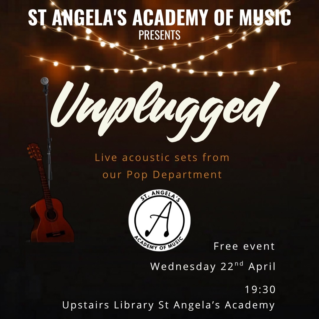 Join us Wednesday for a recital of acoustic music from our Pop Department.
⏰19:30
🏠St. Angela’s Academy
*Free event*