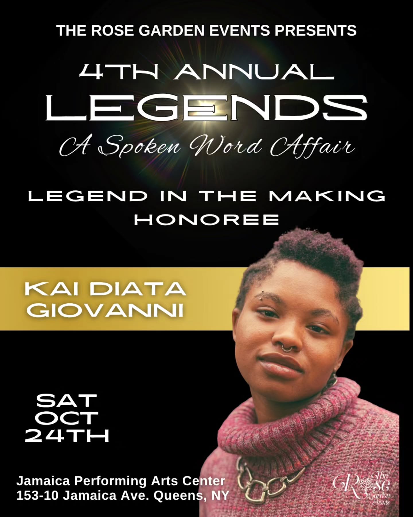 Not the next generation… the NOW generation. 🔥 We are proud to introduce the FIRST recipient of our Legends in the Making Award: Kai Diata Giovanni @kaidgpoet ✨🌹 2025 NYC Youth Poet Laureate. Trailblazer. Truth-teller. Future legend in real time.
Come witness history with us.
Tickets on sale NOW → Use POET5 for $5 off 🎟️
This Year's Lineup:
🌹 Lisa Marie Lovett @seasoned_dialogue
🌹 Brittany Barker @iambrittanybarker
🌹 Sophia Thakur @sophiathakur
🌹 Cloud @ohsocloudypoetry
🌹 Free K @free.k._
🌹 Red Lion @redlionpoetry
Hosted by our very own superstar hostess wit da mostess Lady Kay @kaybeethelady
DJ Vibes by @shinethedeejay
#KeepGrowing #Legends2026 #RoseGardenEvents #SpokenWordPoetry