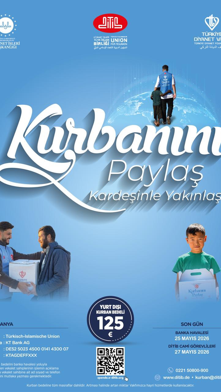 Bu bayram, sadece bir ibadeti yerine getirmek değil; aynı zamanda uzakları yakın etmek, gönüllere dokunmak ve kardeşliğimizi yeniden hatırlamak için bir fırsattır.
“Kurbanını paylaş, kardeşinle yakınlaş“. Bugün itibarıyla kurban organizasyonumuzu başlatmış bulunuyoruz.
Yapacağınız her bağış, bir sofraya umut, bir haneye sevinç, bir kalbe tebessüm olarak ulaşacaktır.
Gelin, bu bayramda iyiliği birlikte büyütelim.
Paylaşmanın bereketini birlikte yaşayalım.
⸻
Dieses Fest ist mehr als nur ein religiöses Ritual – es ist eine Gelegenheit, Nähe zu schaffen, Herzen zu berühren und unsere Verbundenheit neu zu stärken.
„Teile dein Opfer, komme deinem Bruder näher“. Heute haben wir unsere Kurban-Aktion gestartet.
Jede Spende wird zu Hoffnung auf einem Tisch, zu Freude in einem Zuhause und zu einem Lächeln in einem Herzen.
Lasst uns gemeinsam das Gute vermehren
und die Kraft des Teilens erleben.
#ditibnord #Kurban2026 #TeileDeineOpfergabe #PaylaşmanınBereketi #GemeinsamGutesTun