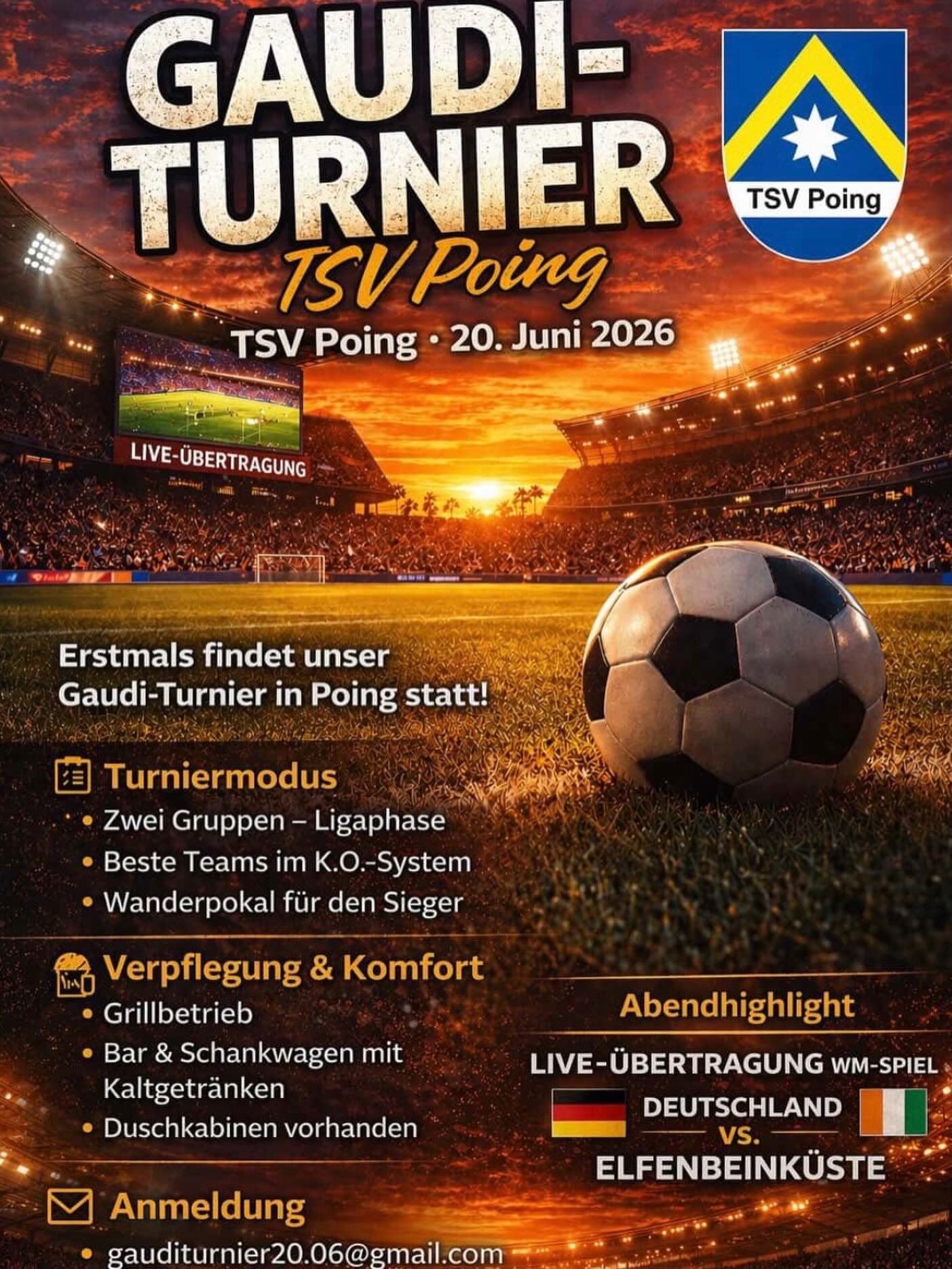 Das Fußball-Highlight in Poing! ⚽️🔥
Am 20. Juni steigt unser erstes Gaudi-Turnier beim TSV Poing. Egal ob eingespieltes Team oder reine Hobby-Truppe – bei uns steht der Spaß im Vordergrund und jeder ist willkommen!
Das Wichtigste auf einen Blick:
• 🏃♂️ Team-Größe: 5 gegen 5
• 🤝 Wer: Alle! Aktive Fußballer & Hobby-Spieler
• 🏆 Modus: Gruppenphase & K.O.-System um den Wanderpokal
• 📺 Highlight: WM-Live-Übertragung (Deutschland vs. Elfenbeinküste)
• 🍔 Extras: Grill, Barwagen & Duschen vorhanden
Anmeldung ab sofort via Mail an: gauditurnier20.06@gmail.com 📩
Schnappt euch eure Freunde, Arbeitskollegen oder Nachbarn und meldet euch an!
#TSVPoing #GaudiTurnier #FußballFürAlle #Poing #Anmeldung 5gegen5 Hobbykick PublicViewing