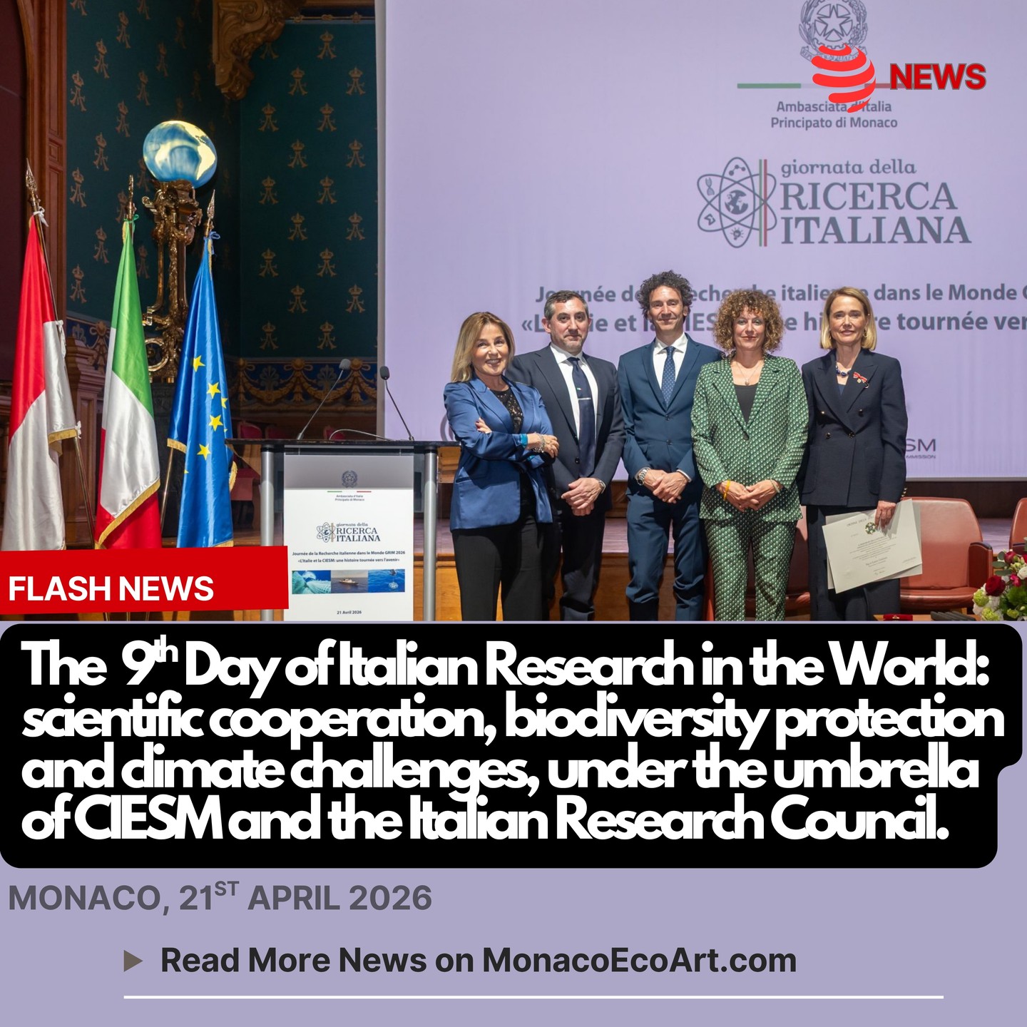 @mo.eco_art MonacoEcoArt.com #flash #news #science #biodiversity #italy #monaco 🇮🇹🇲🇨🔬On the 21st April 2026, the ninth edition of the “La Giornata della Ricerca italiana nel Mondo” (Day of Italian Research in the World), was held at the conference hall of Monaco’s Oceanographic Museum, in the presence of H.E. Manuela Ruosi, Ambassador of Italy to the Principality of Monaco: the Italian Diplomat highlighted the central role played by CIESM – the Mediterranean Science Commission (Commission Internationale pour l'Exploration Scientifique de la Méditerranée), an independent, intergovernmental organisation that has been promoting the understanding, the conservation and ocean research within the Mediterranean Basin, since its establishing in 1919 🌐🌊 The event, entitled “L'Italia e la CIESM: una storia che guarda al futuro” (Italy and CIESM: a story that looks to the future), aimed at looking at scientific cooperation, biodiversity protection and climate challenges in the Mediterranean 👥🐬 The conference was attended by Dr Laura Giuliano, Director of CIESM, Dr Gianmarco Luna, Director of Research at CNR-IRBIM (Italian National Research Council), and Emanuela Fanelli, Professor at the Polytechnic University of Marche, and animated by Dr Marco Borra, Scientific Attaché at the Italian Embassy in Paris 🏅📊 The Italian Ambassador conferred to Dr Laura Giuliano the honour of Knigh of the Order of the Star of Italy, a prestigious recognition for her skilled commitment at CIESM where she has been encouraging the international scientific cooperation in the Mediterranea Sea since her appointment in 2023 🛰️🔭 This year’s Day of Italian Research in the World (22nd April) was celebrated on the day of the birth of Professor Rita Levi-Montalcini, Nobel Prize Winner in medicine in 1986, being the first Italian woman to obtain such recognition in the scientific field 📸 © @italianembassyinmonaco © RosannaCalo @italyinfrance @oceanomonaco - Layout and Contents by: © MonacoEcoArt
