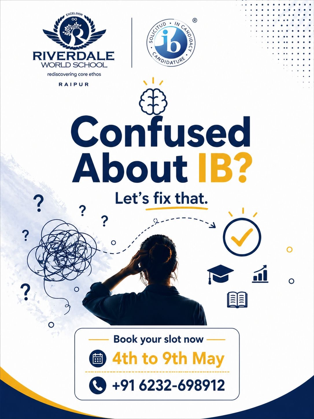 Clarity leads to better decisions.
Experience a personalised IB consultation at Riverdale World School, Raipur.
From curriculum insights to career pathways get expert guidance tailored to your child.
Book your exclusive 1:1 session today.
( IB curriculum, IB school Raipur, International Baccalaureate India, IB admissions, school admissions Raipur, parent counselling session, global education )