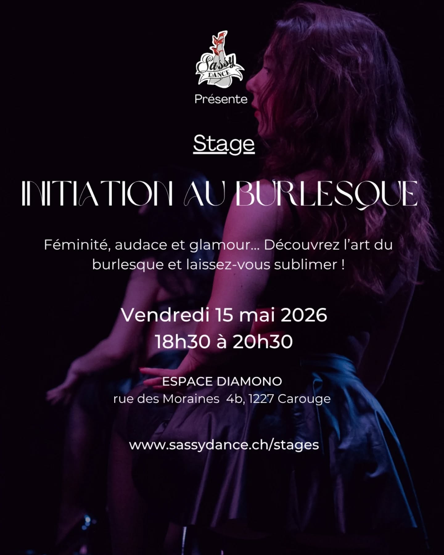 💋 Et si tu arrêtais de te cacher… ?
Ton corps.
Ta féminité.
Ton pouvoir.
Tout est déjà là… il suffit juste d’oser le révéler.
Le burlesque, ce n’est pas juste une danse.
C’est une attitude.
Un jeu.
Une liberté.
😏 Oser te regarder autrement
🔥 Oser séduire… pour toi
💃 Oser prendre ta place, sans t’excuser
Le 15 mai, viens découvrir ce que ça fait de te sentir vraiment vivante, féminine et puissante.
⚠️ Spoiler : tu risques d’y prendre goût…
💥 Places limitées
📲 Infos & inscriptions :
👉 www.sassydance.ch/stages
Viens goûter à l’univers Sassy Dance… et laisse le reste derrière toi 💋
---
#BurlesqueGeneve #FeminiteAssumee
#ConfianceEnSoi #SassyDance #OseEtreToi