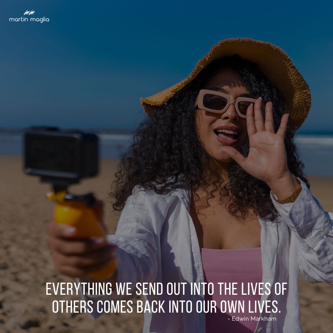 Everything we send out into the lives of others comes back into our own lives. - Edwin Markham #martinmaglia #mdi #sdi