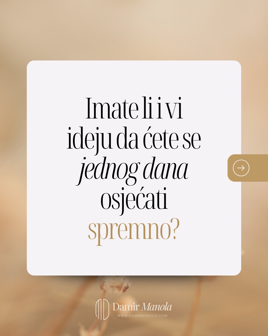 Imate li i vi ideju da ćete se jednog dana osjećati spremno.?
Spremno za razgovor koji odgađate.
Spremno za odluku koju već dugo znate da trebate donijeti.
Spremno za korak koji vam stoji negdje u pozadini već mjesecima ili godinama.
I čekate taj osjećaj….
Ono što ne vidite je da taj osjećaj nikada ne dolazi unaprijed.
Jer spremnost nije stanje u kojem se nađete.
Spremnost je posljedica onoga što napravite.
Dok god stojite na mjestu i promatrate, u vama će postojati sumnja,a sumnja se javlja samo zato jer nemate iskustvo da možete.
I tada kreće ono poznato preispitivanje.
Što ako pogriješim.
Što ako ne uspijem.
Što ako se pokaže da nisam dovoljno dobra.
I polako počnete graditi život oko toga da izbjegnete taj osjećaj.
Birate sigurnije odnose.
Birate situacije u kojima znate pravila.
Birate ono što možete kontrolirati.
Ali reći ću vam nešto iz osobnog iskustva, samopouzdanje se ne gradi tako da čekate da nestane strah. Gradi se tako da počnete djelovati unatoč njemu.
Upravo temom samopouzdanja se bavimo u svibnju kroz mjesečnu online radionicu. Ako ste se prepoznali u ovome, znate gdje trebate krenuti.
Prijave: damirmanola.com
#osobnirazvoj #radnasebi #samopouzdanje