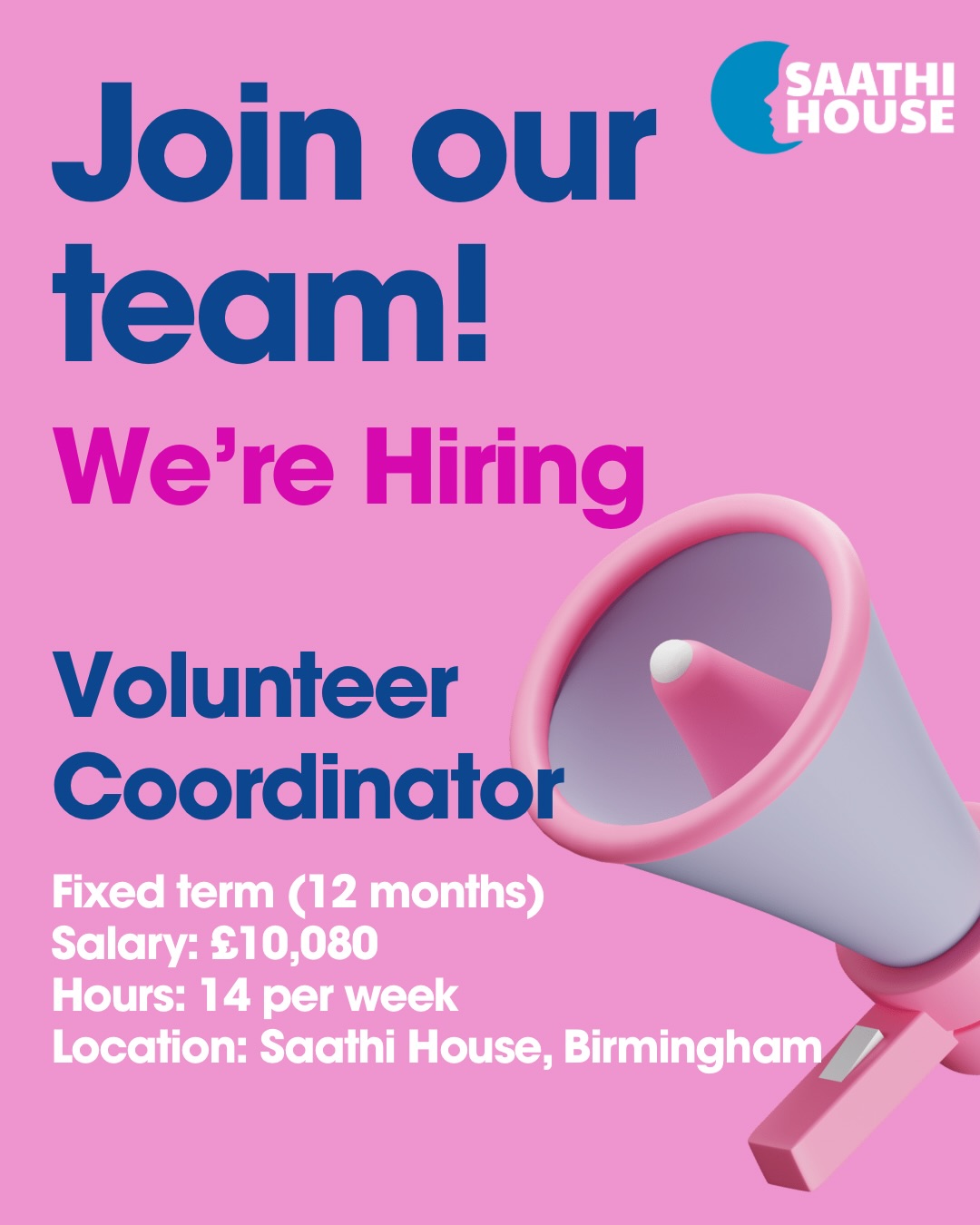 We’re hiring a Volunteer Coordinator to join our team at Saathi House.
This is an exciting opportunity to support and empower volunteers working with women and young people.
📍 Aston, Birmingham
⏰ 14 hours per week (fixed term)
📅 Deadline: 27 May 2026
If you’re passionate about community work and making a difference, we’d love to hear from you.
👉 Apply via the link in our bio
#volunteering #communityjobs #nonprofit #birminghamjobs #charityjobs
