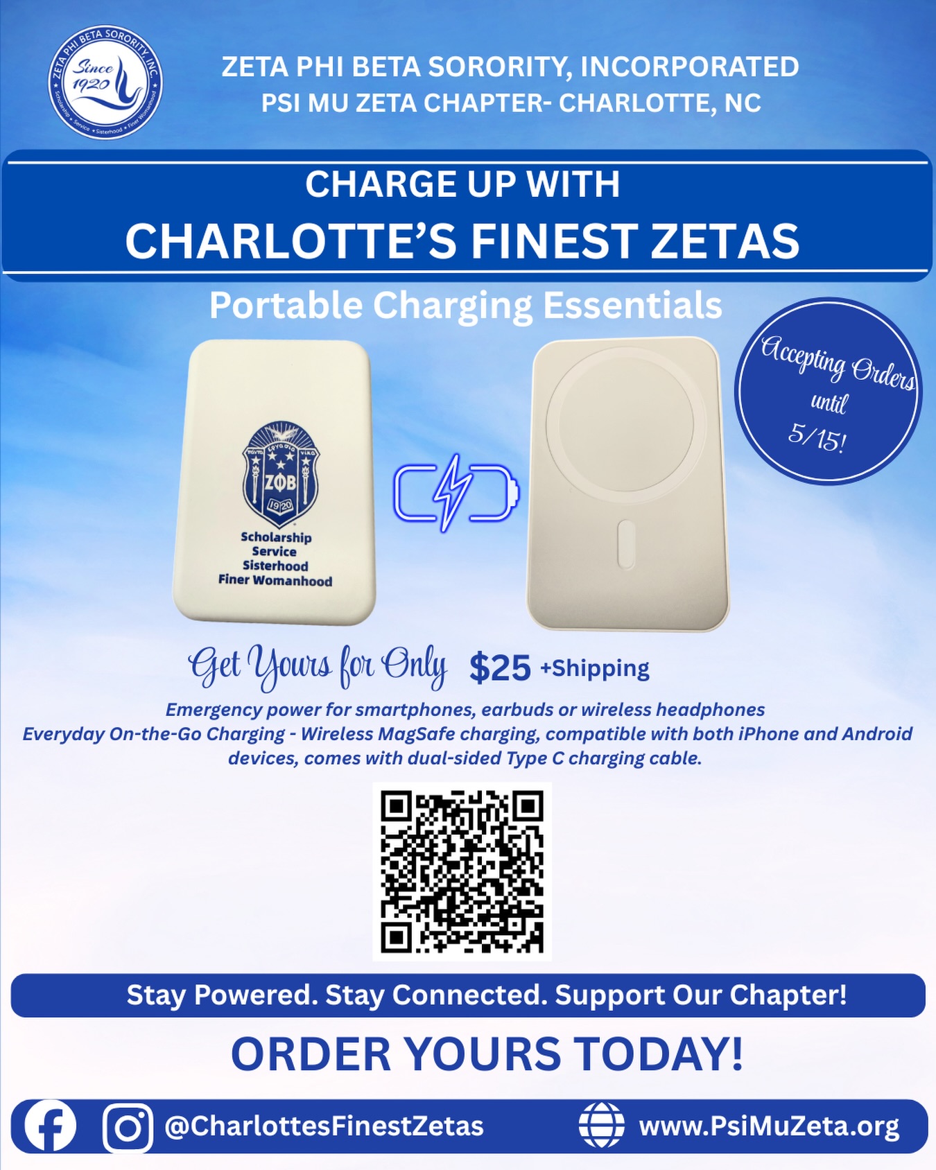 Charlotte’s Finest Zetas are bringing you portable charging essentials to keep your devices ready when you need them most! Perfect for phones, earbuds, and more with wireless charging compatibility for both iPhone and Android!
✨ What’s Included:
✔ Magnetic Charger
✔ Charging Cable
✔ Dual Sided Type C Cable
Grab yours for just $25 + shipping and support our chapter 💙
📅 Accepting orders until 5/15
📲 Scan the QR code to order now! Link in Bio!
#zetaphibeta #psimuzeta #charlottesfinestzetas #zphib1920