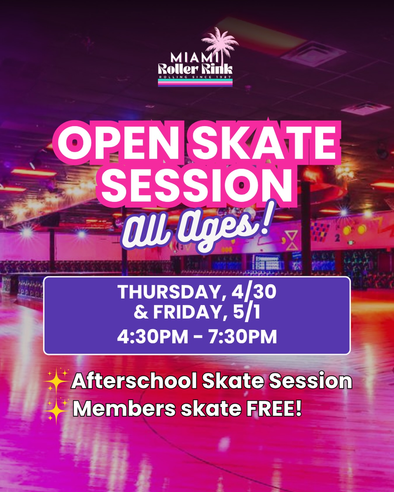 No afterschool plans? We got you. 🛼
Join us for not one but TWO All Ages Open Skate Session 🌟
🗓️Thursday, April 30
🗓️Friday, May 1
⏰4:30PM – 7:30PM
The perfect way to unwind after school before the weekend hits.
BONUS: All Members skate FREE!
📍 12265 SW 112th St, Miami, FL 33186
#MiamiRollerRink #Hotwheels #MidweekRoll #ThingstodoinMiami #Miamievents