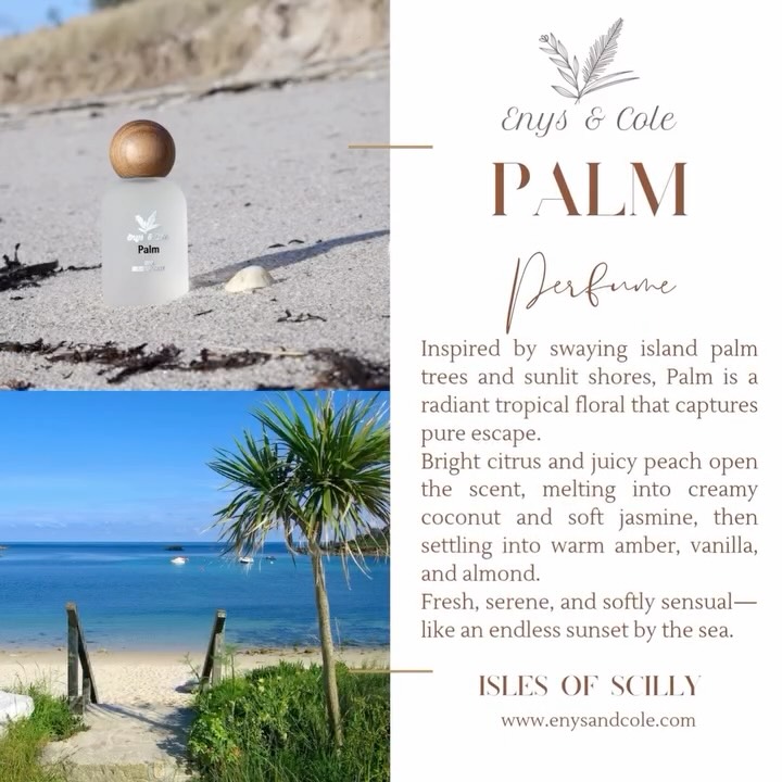 Turning grey skies into golden sunshine with Palm 🌴✨
Inspired by swaying island palm trees and sunlit shores, Palm is a radiant tropical floral that captures pure escape. Bright citrus and juicy peach open the scent, melting into creamy coconut and soft jasmine, then settling into warm amber, vanilla, and almond.
Fresh, serene, and softly sensual—like an endless sunset by the sea.
#Palmperfume #paradisevibes #beachyscent #islesofscilly #enysandcole