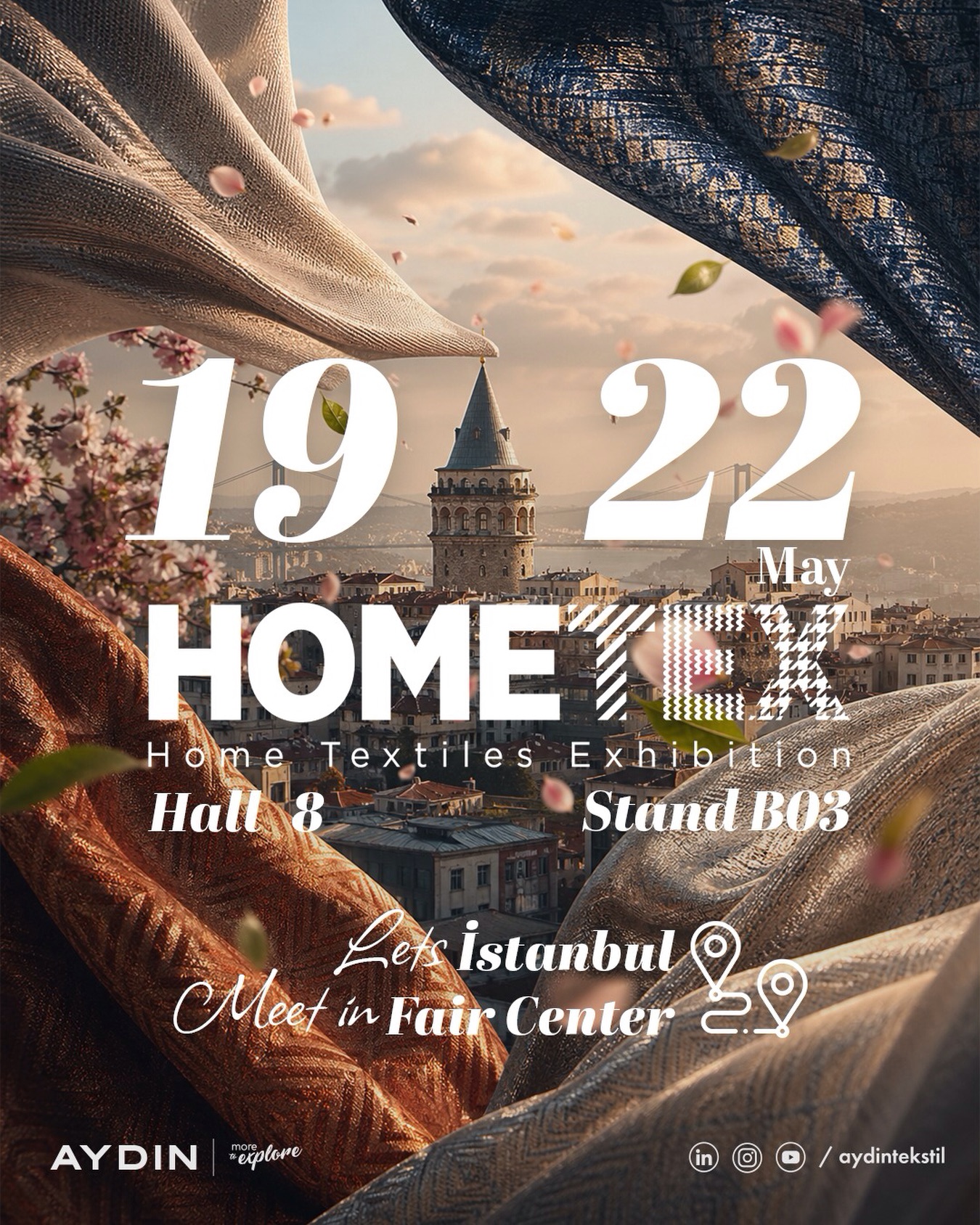 Experience the art of textiles in the heart of Istanbul! 🌸 We are thrilled to invite you to HOMETEX, the premier Home Textiles Exhibition. Come and explore our latest collections, where innovative design meets timeless elegance.
📅 May 19 - 22
📍 Istanbul Fair Center
📌 Hall 8 | Stand B03
Let’s meet in Istanbul! ✨
#AydinTekstil #HOMETEX #HomeTextiles #FabricDesign #IstanbulFairCenter UpholsteryFabric InteriorDesign MoreToExplore