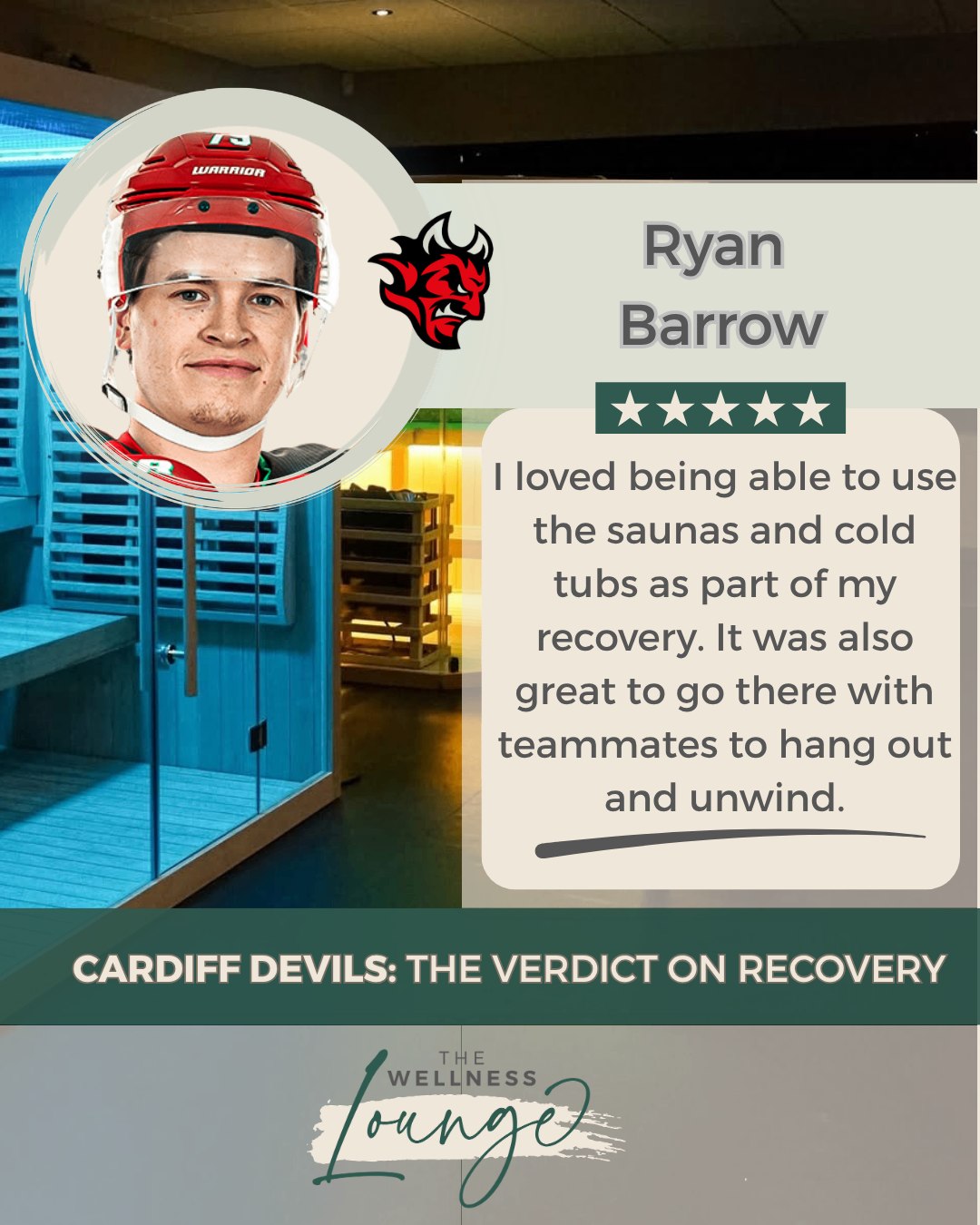 To celebrate the end of the season, we're sharing a series of reviews from the Cardiff Devils players who have been recovering with us this year. In this series, we'll show you some of their highlights... next up is Ryan Barrow:
"I loved being able to use the saunas and cold tubs as part of my recovery. It was also great to go there with teammates to hang out and unwind."
It’s been a pleasure hosting the team this season. Helping the Cardiff Devils maintain their peak performance through hot and cold therapy is exactly what we love doing.
Ready to recover like the pros? Whether it's a post-training reset or a shared wellness ritual with friends, our lounge is open to everyone.
Book in via the link in our bio or DM us for more details. 🏒🔥
#CardiffDevils #WellnessLounge #Recovery #Cardiff