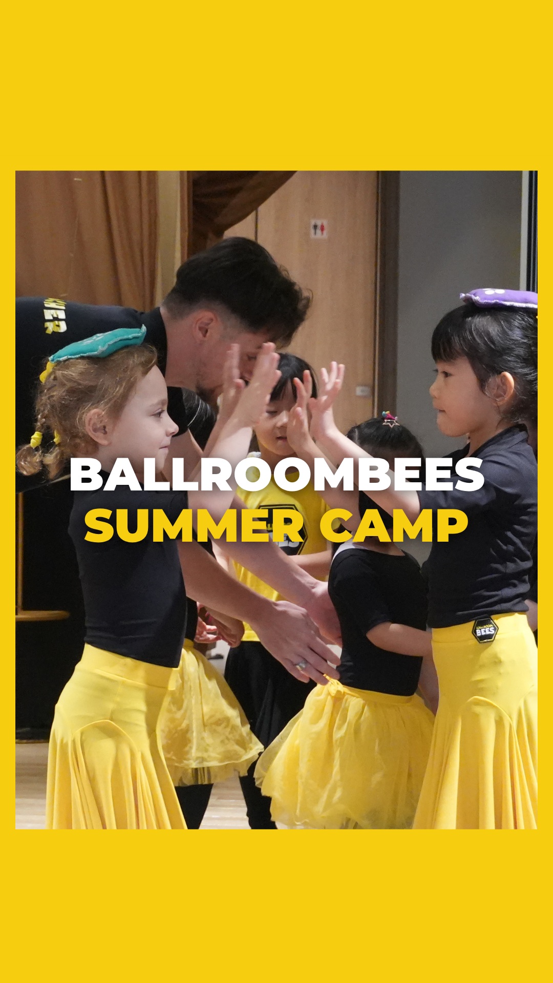 Get ready for Summer Camps 2026!
This summer BallroomBees brings you non-stop high-energy Summer camps and weekend classes! Each week we will embark on a new adventure with our themed camps. Come bee-dazzle us on the dance floor!
🌎 Around The World
From the dynamic Samba to the elegant Waltz, we will explore world cultures. This summer come and travel the globe through dance!
🎬 Movie Magic
We are dancing to the iconic songs from favorite movies, bringing Hollywood, Disney and Marvel to our camps. Come and step into the spotlight!
🦁 Animal Adventure
A playful exploration of dance and movement inspired by the creatures of the jungle, sea, and sky. Let’s get wild!
Don't Miss Our Weekend Classes
In Soho House (Sheung Wan), YWCA (Central) and Momentum Steps (TST)
Early Bird Special: Save Until May 17*
Secure your spot by May 17 to enjoy our exclusive Early Bird Discount.
CODE: SUMMER26EB10
In selected locations (does not apply to school camps and YWCA)
Dates: June 29 - August 16
#BallroomBees #DanceClass #SummerCamps