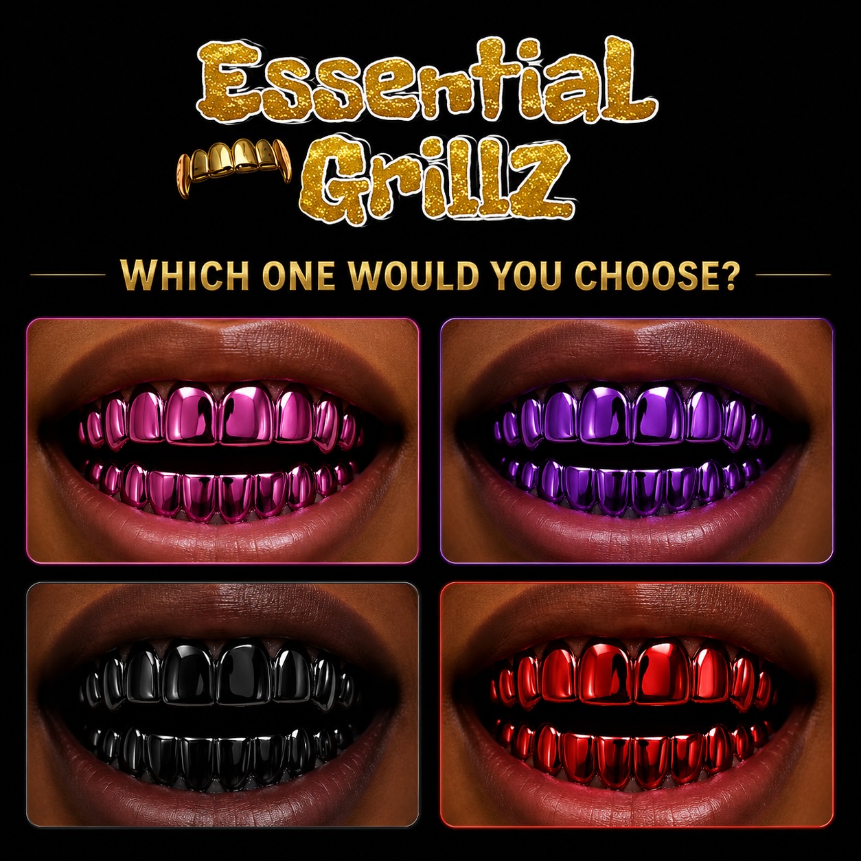 So many people ask us about color plated Grillz ! I just ordered all 4 of these colors to plate your Grillz in.
Which color would you pick ?
(I’m going to need 4 models!)