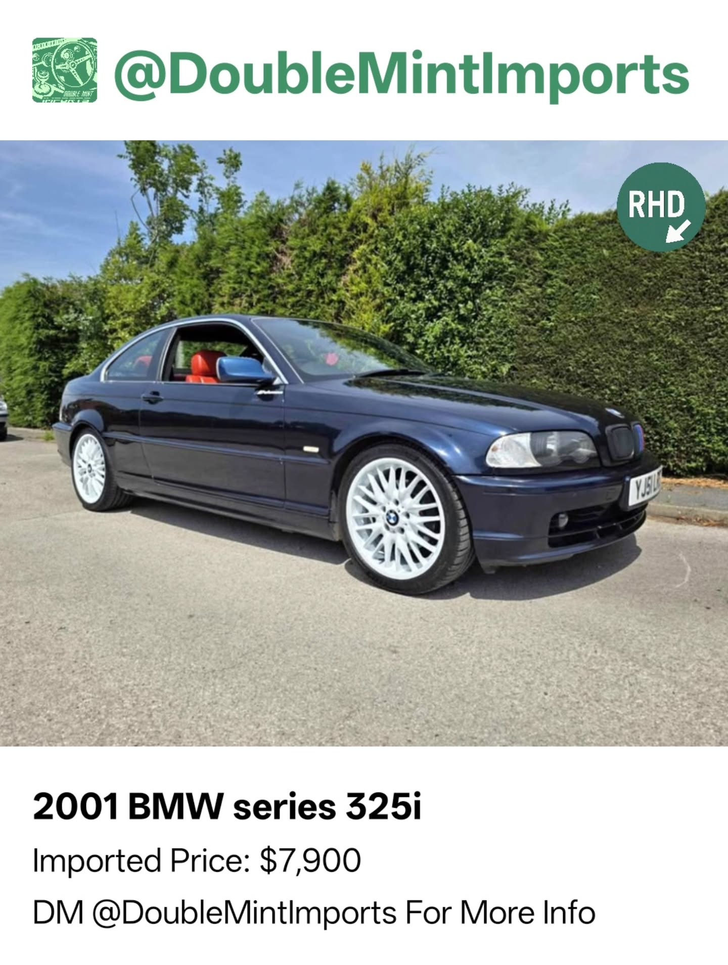 2001 BMW series 325i
Shipped Price(UK to NY): $7,900
(Includes All Fees: Conversion rate to USD, Shipping, Customs, UK Taxes and Admin Fees)
Mileage: 140,000
SELLERS DESCRIPTION:
2001 BMW series 325i
About this vehicle
Driven 140,000 km
Automatic transmission
Exterior color: Blue · Interior color: Red
Fuel type: Gasoline
Seller's description
Absolute mint 325ci
Clean as a whistle ( check the mot )
Lovely to drive
Random Quote: "Fill the tank, empty the stress."
****DM US FOR MORE INFO****
#bmw #series #325i #listed #weeks