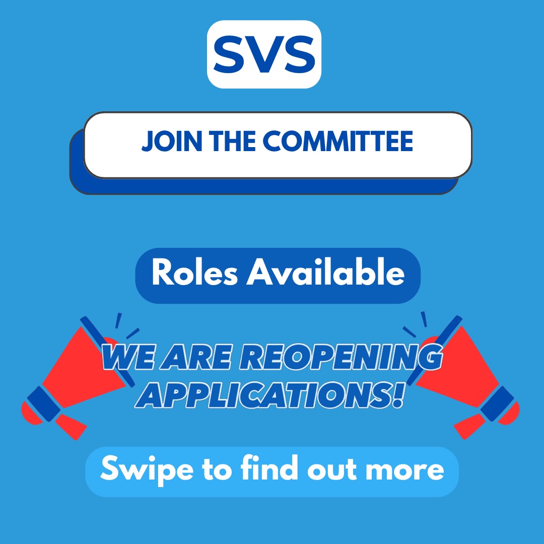 Exciting news! If you did not get a chance to apply the first time around, now is your chance to join the SVS committee!
Please email svsconv@st-andrews.ac.uk with a 250 word blurb explaining why you would like the role and what makes you a suitable candidate by 17th May.
Feel free to message us if you have any questions