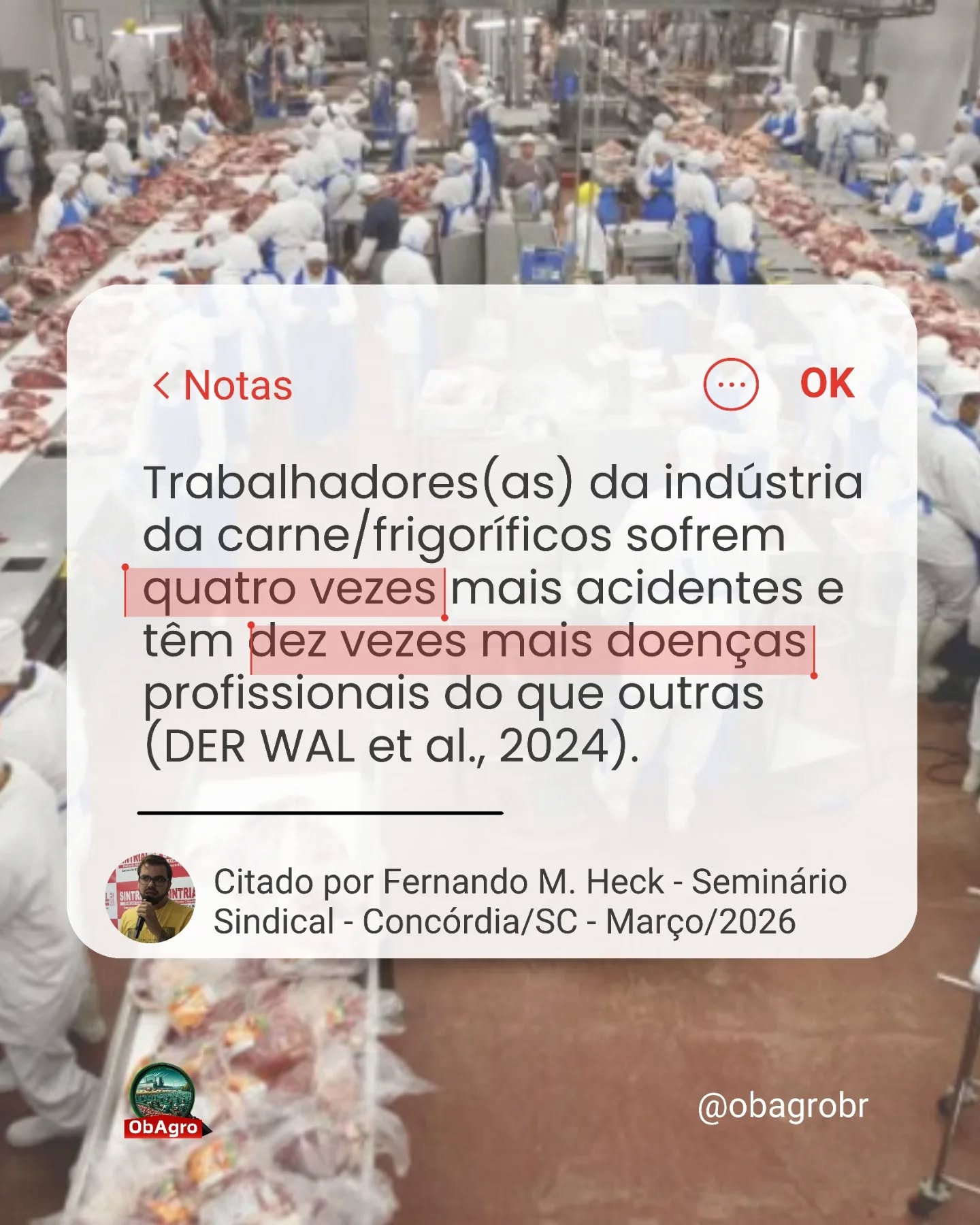 Os dados mostram uma realidade que muitas vezes não aparece no dia a dia. Trabalhadores de frigoríficos apresentam índices significativamente mais altos de acidentes e adoecimentos quando comparados a outras atividades.
Esses dados estão relacionandos à forma como o trabalho é organizado, ao ritmo produtivo e às condições a que esses trabalhadores são expostos diariamente.
📌 Falar sobre isso é essencial para ampliar o debate sobre saúde do trabalhador e condições de trabalho no agronegócio. No perfil do ObAgro você encontra mais dados e análises como essa.
👉 Isso faz parte da sua realidade? Conta aqui nos comentários. Compartilhe com quem precisa ver isso. Segue o ObAgro.
📚 Fonte: Apresentação realizada pelo pesquisador Fernando Mendonça Heck em seminário sindical, Concórdia (SC), 11 de março de 2026.
#obagrobr #trabalhodigno #DireitosTrabalhistas