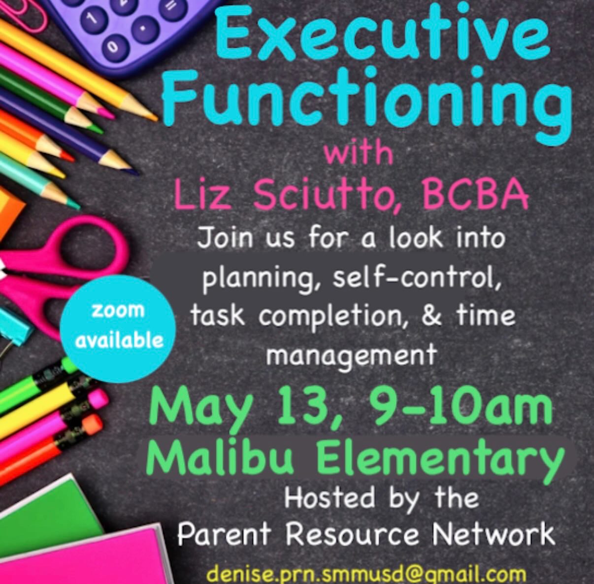 📚✨ Calling all parents! Join us for Executive Functioning with Liz Sciutto, BCBA — a deep dive into planning, self-control, task completion & time management. 🧠💡
🗓️ May 13 | 9–10am
📍 Malibu Elementary
💻 Zoom available!
Hosted by the Parent Resource Network. For Zoom link, email 👉 denise.prn.smmusd@gmail.com
#ParentResourceNetwork #ExecutiveFunctioning #MalibuElementary #SMMUSD #ParentingTips